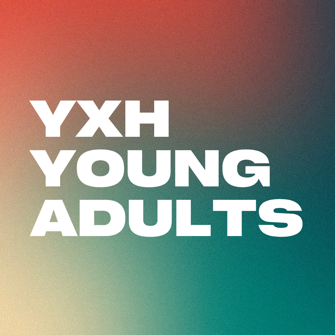 YXH Young Adults @ Haven