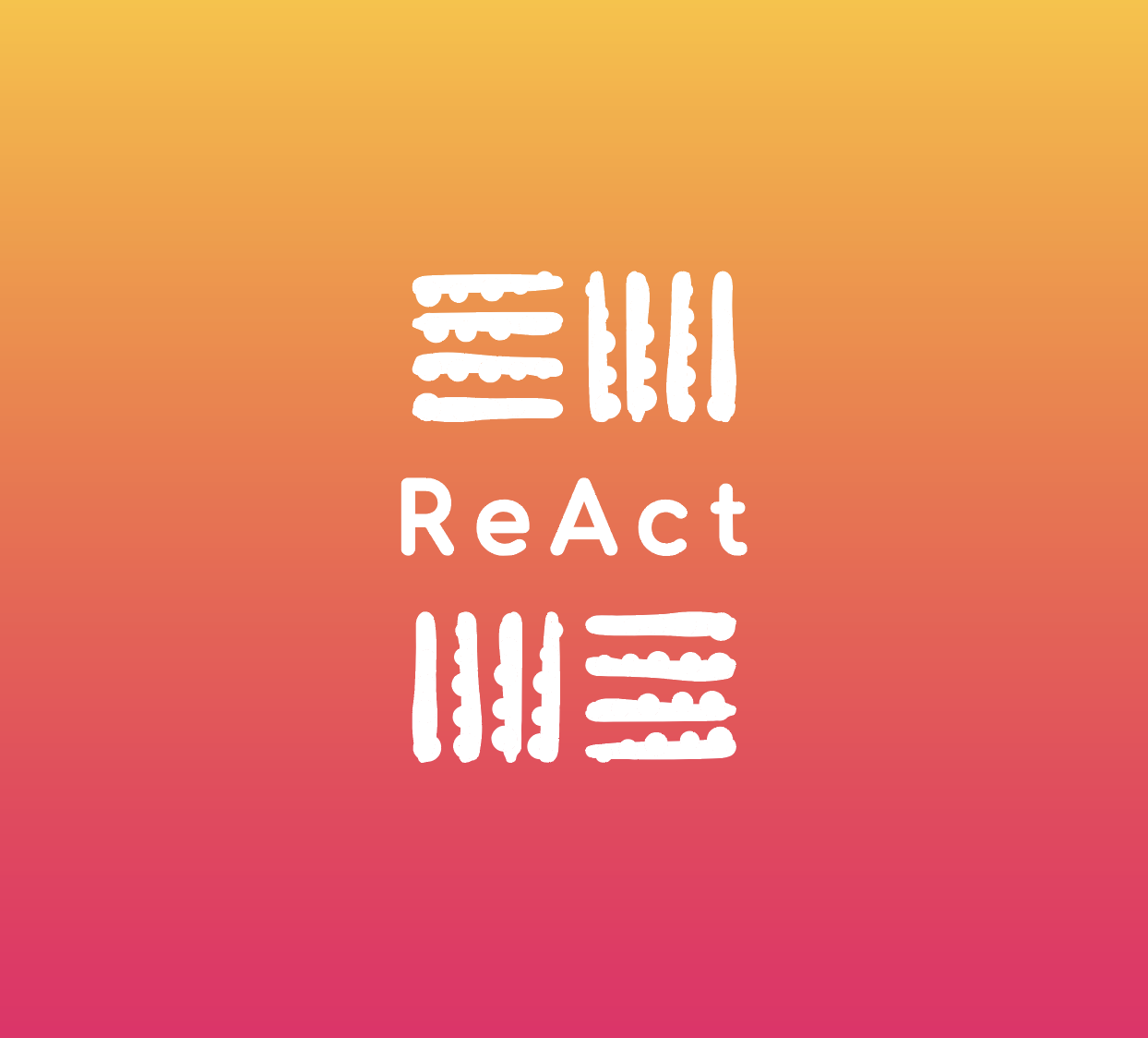 Colorful gradient background with the word 'ReAct' in the center, surrounded by stylized Asian characters.
