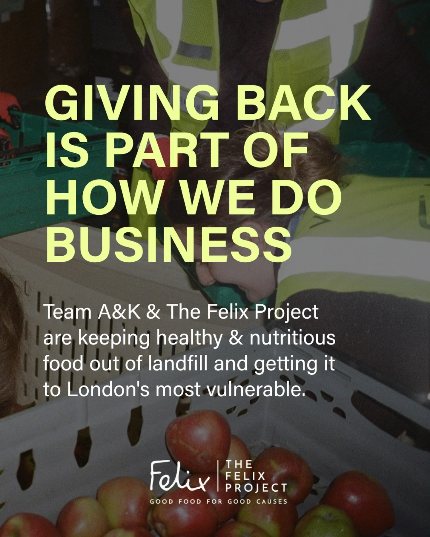 Last month, some of our team spent an afternoon with The Felix Project, a truly incredible charity rescuing good, surplus food from the food industry and turning it into meals for people who are struggling. Their mission is simple to say, and stagger