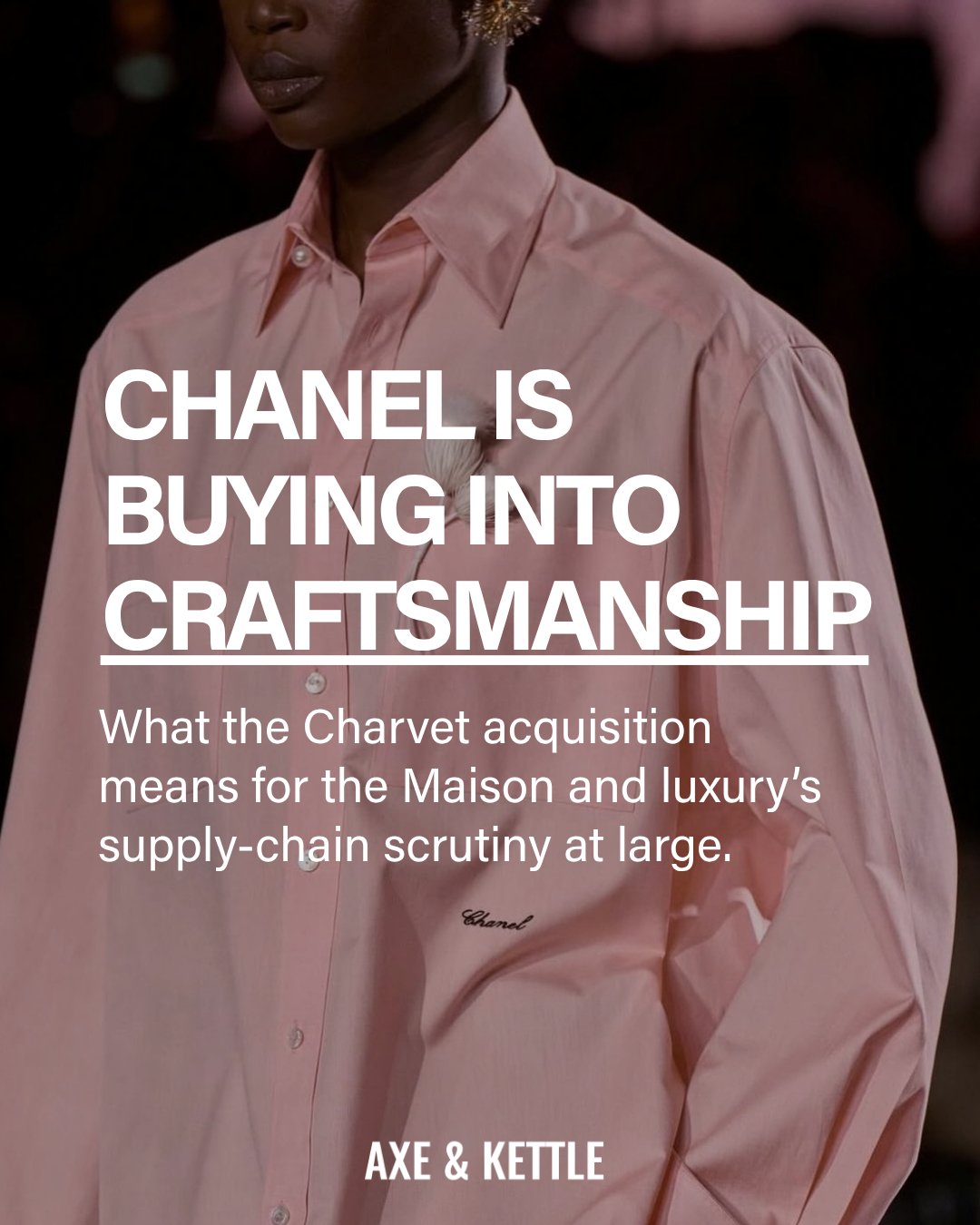 Last year, we spotlighted Chanel's partnership with Charvet at Matthieu Blazy's debut show: two old-world icons of French savoir-faire uniting for a new era of design excellence.

Now, they've made the partnership official, with Chanel announcing its