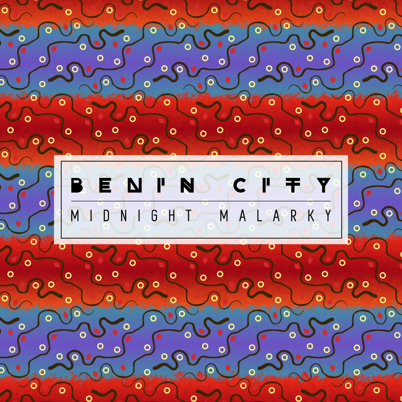 Benin City_MIDNIGHT MALARKY.jpg