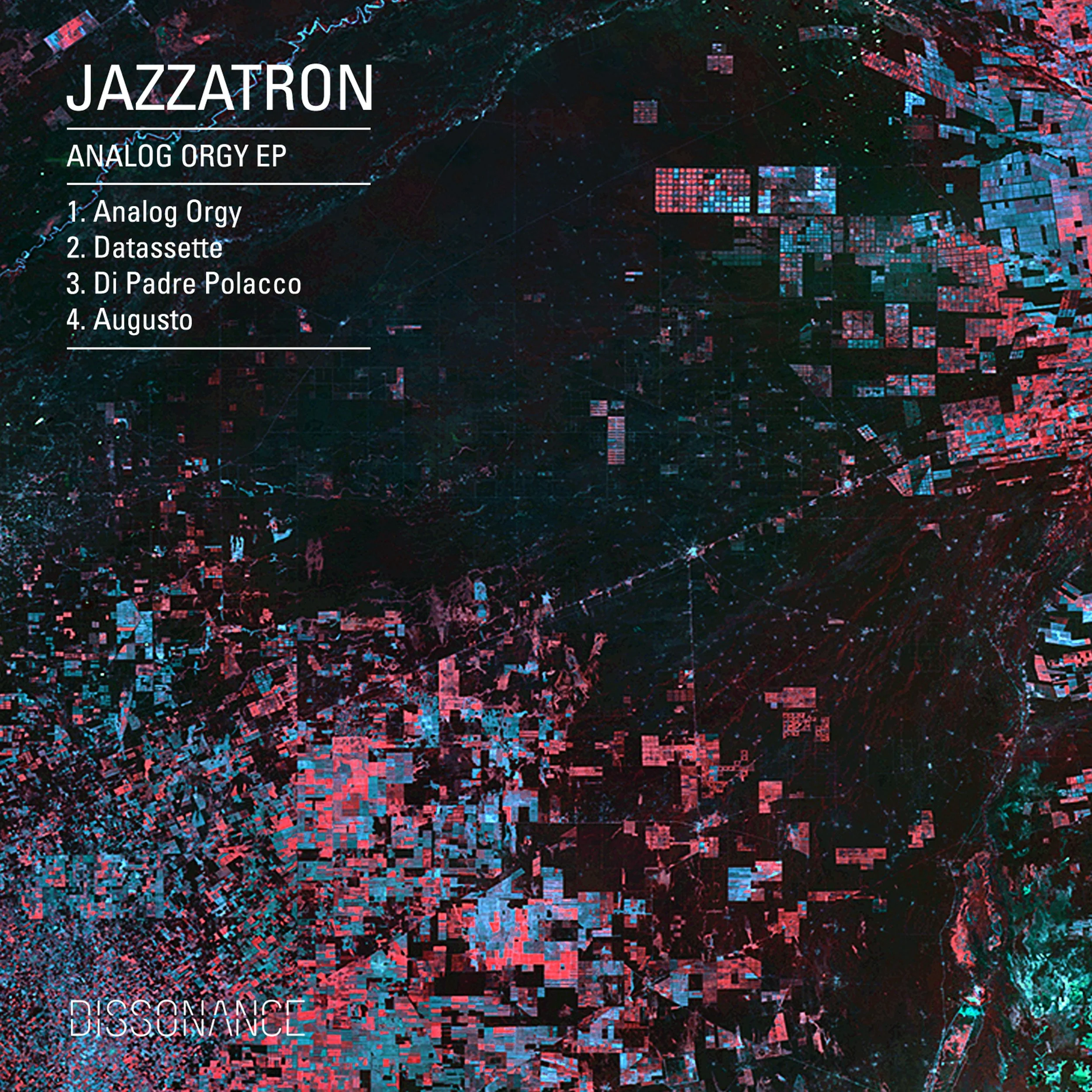 Jazzatron_Analog Orgy EP_Cover.jpg