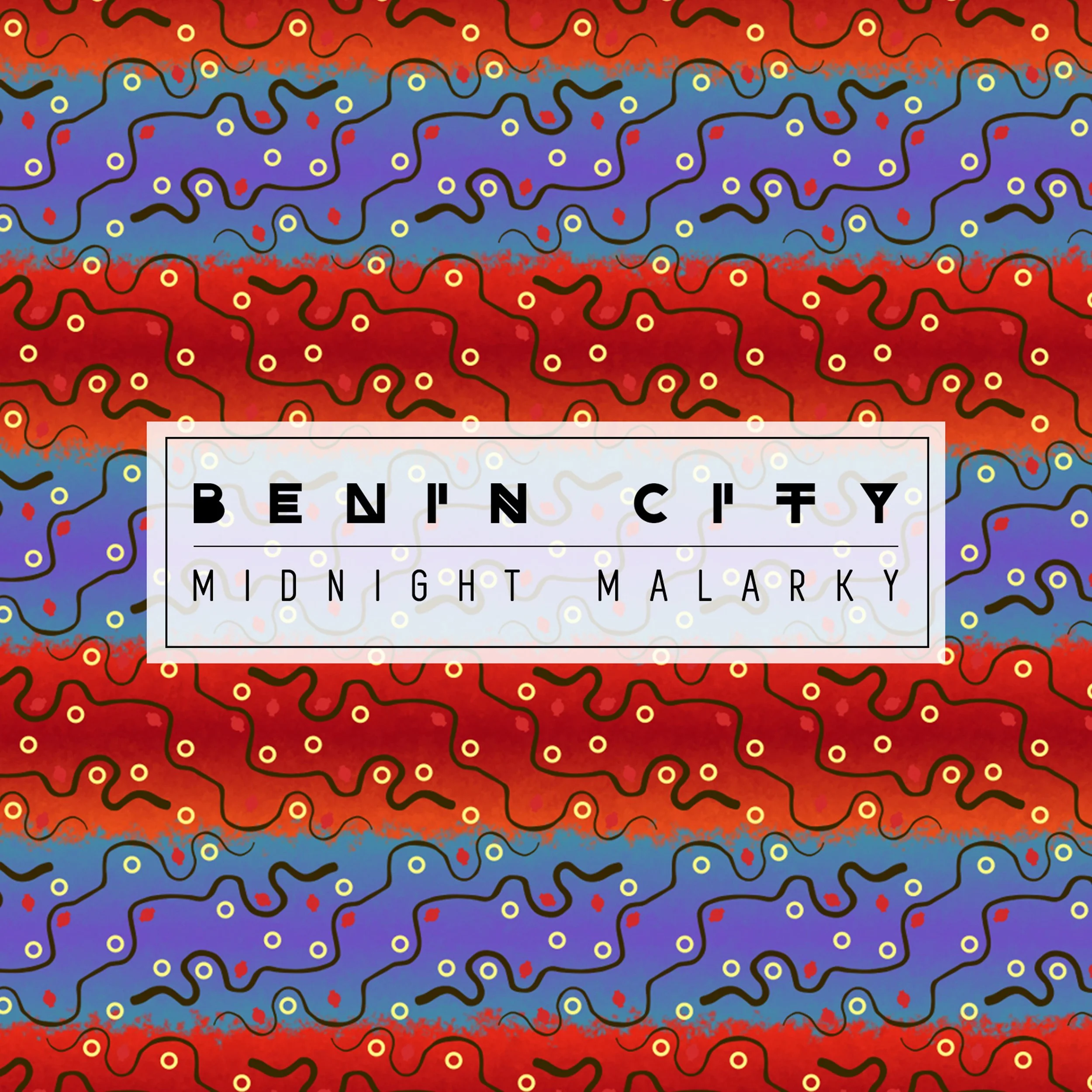 Benin City_MIDNIGHT MALARKY.jpg
