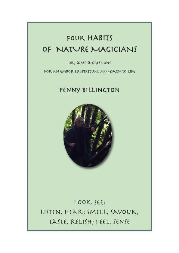 Four habits of nature magicians…