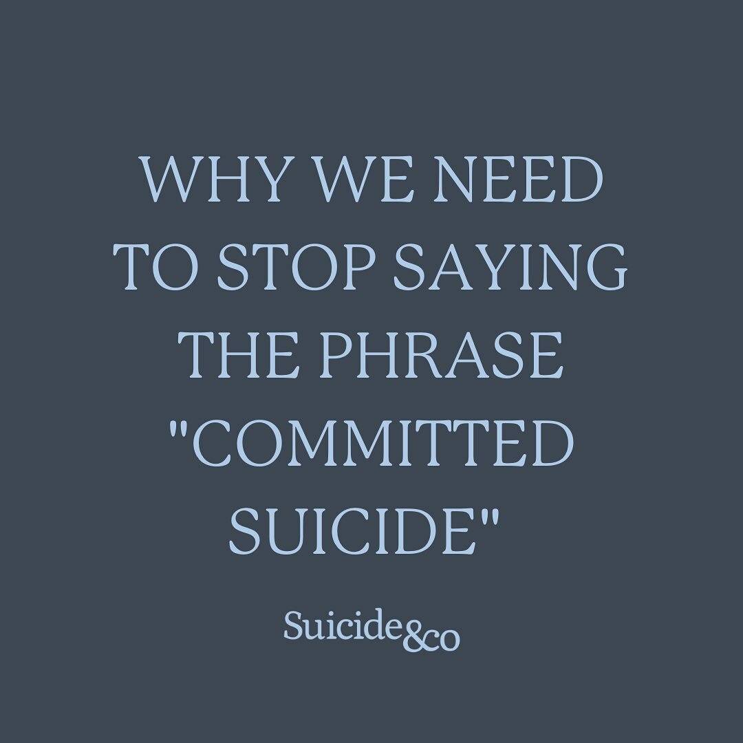 Its time to step away from using the word &quot;committed&quot; when talking about suicide. 

The word committed carries negative connotations and is associated with a crime. 

By changing the language we use, we can bring more awareness and lead wit