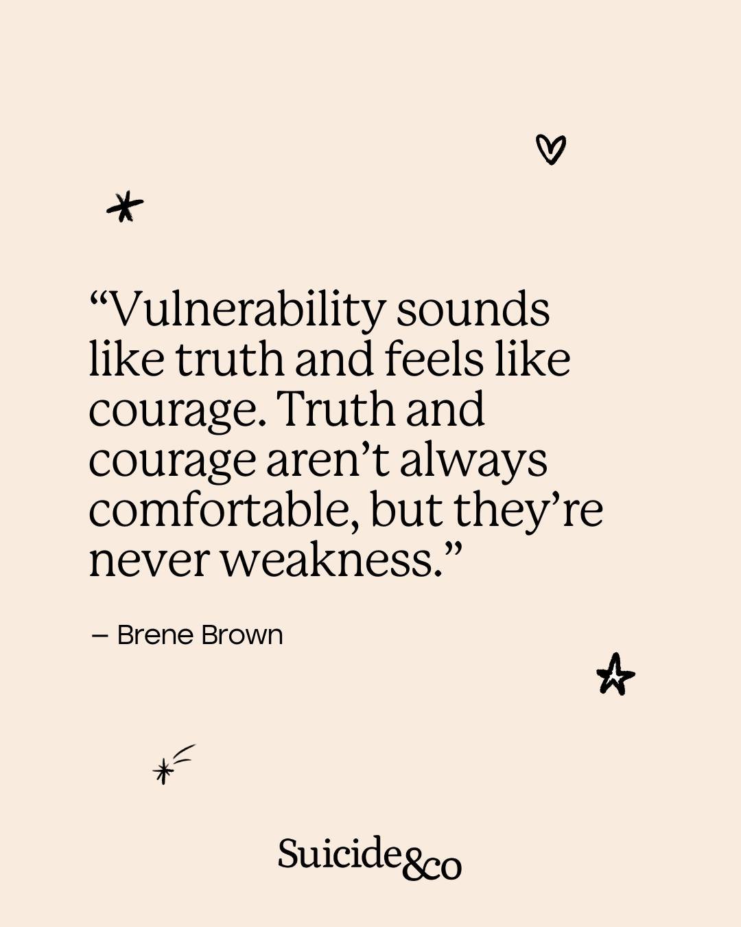Courage, much like resilience, is something that you can build and strengthen. Navigating the ups and downs of grief shows incredible courage, vulnerability and resilience. Don't underestimate the strength that comes with being open with your vulnera