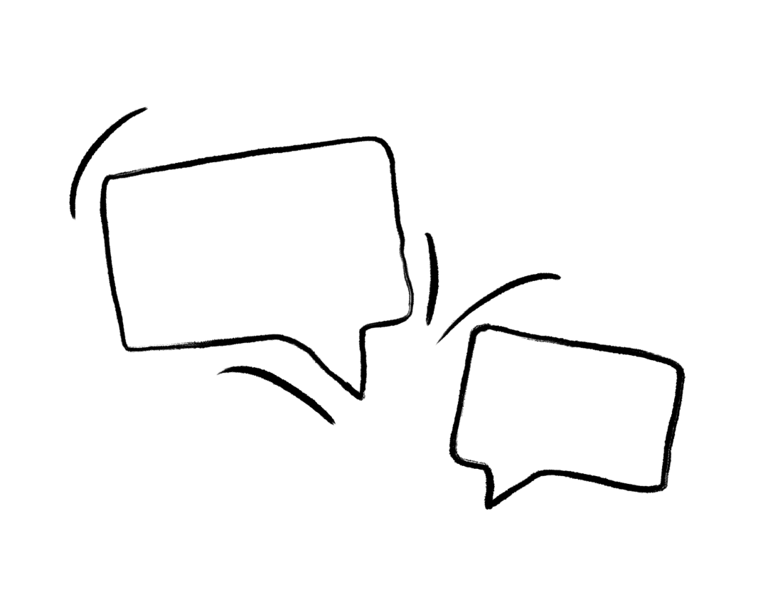 Two speech bubbles, one larger and one smaller, arranged as if talking to each other, depicted in a black and white graphic style.