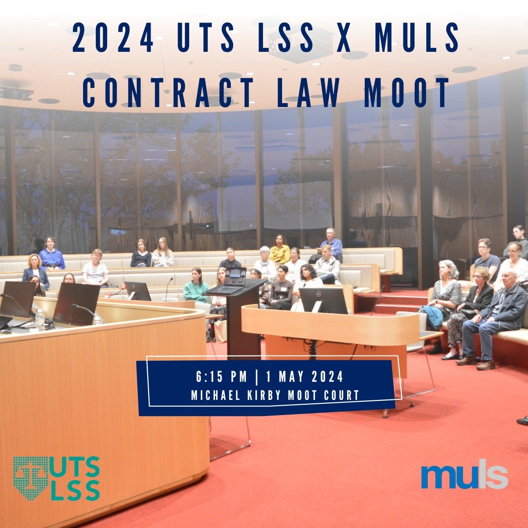 Once again the MULS has teamed up with the University of Technology Sydney Law Students Society (UTS LSS) to organise the fourth bilateral Contract Law Moot!! 

While both societies run internal Contract Law Moot Competitions, this competition is an 