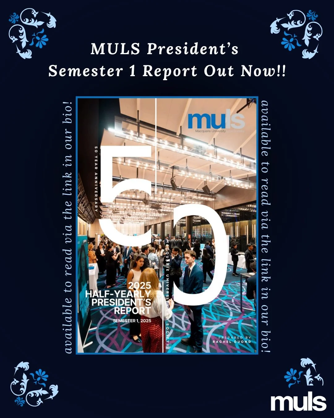 With the Celebratory gala coming, there is MUCH to celebrate! 
The MULS President's Semester 1 Report is out now and is available to read via the link in our bio!

Reflect on the amazing achievements, events and initiatives in Semester 1 2025