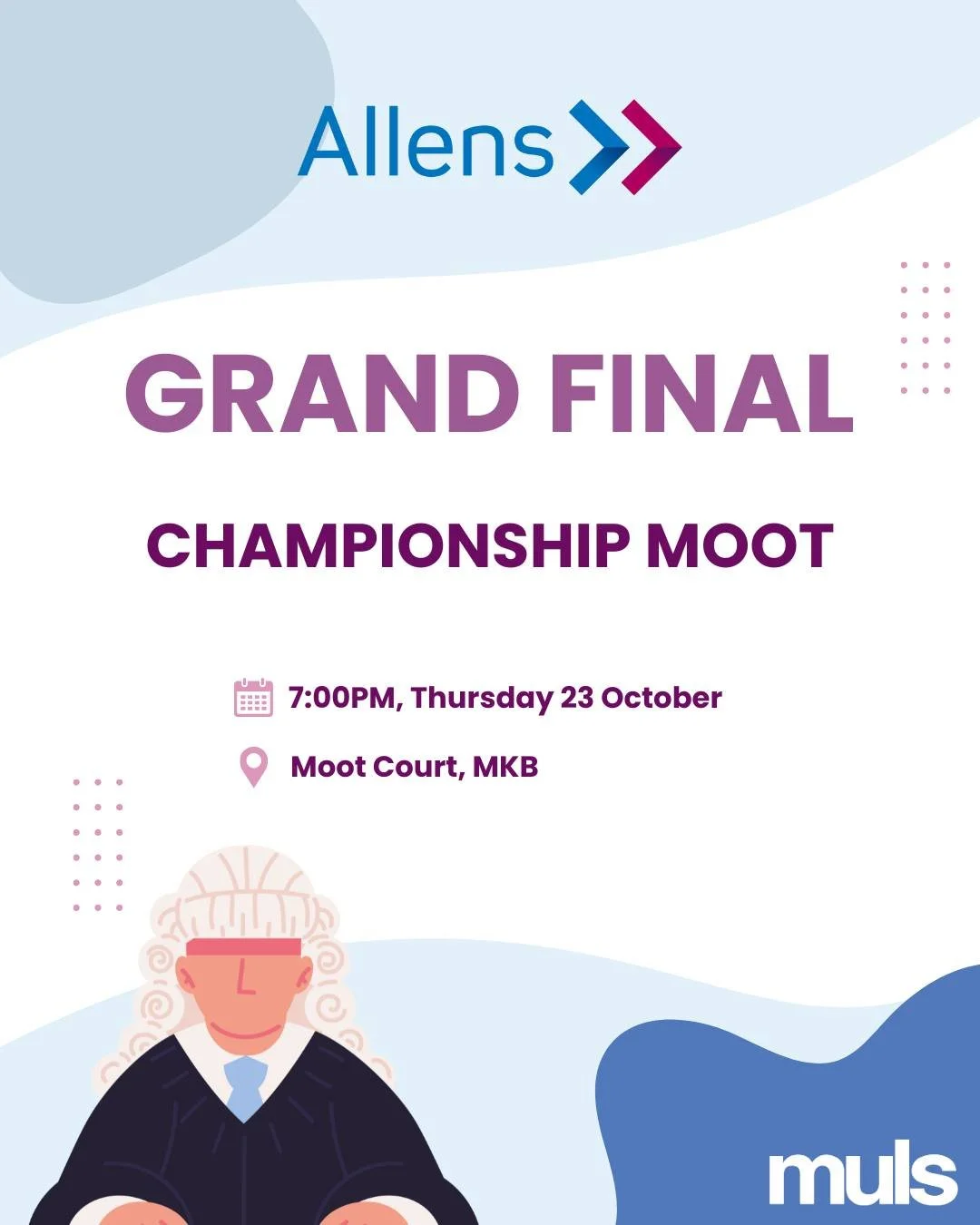 Allens Championship Moot Grand Final
Join us for the Grand Final of the 2025 Allens Championship Moot!
Be there to witness the best of the best compete as the top teams go head to head in our most prestigious moot. Join us for a night of exceptiona