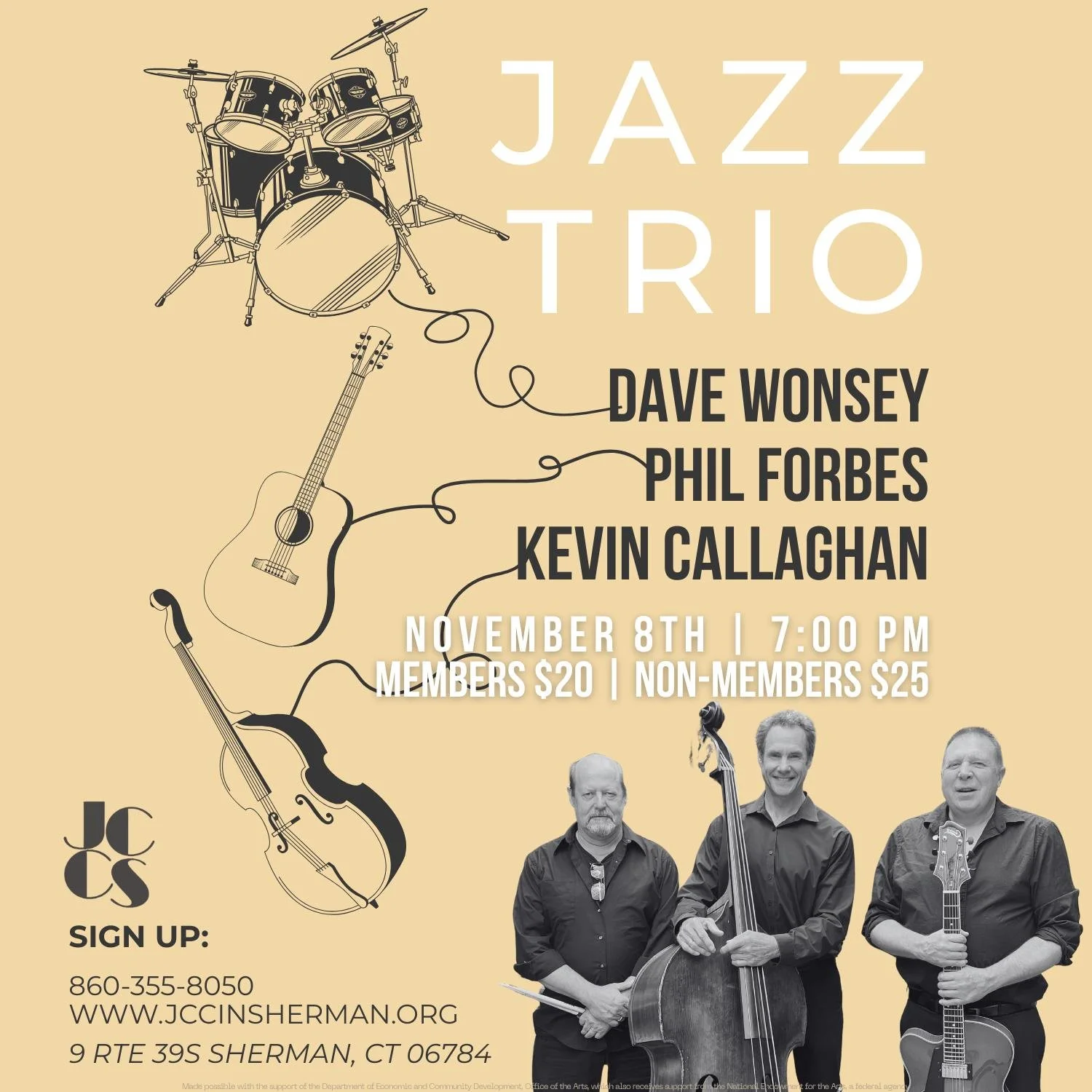 🎶The perfect autumn evening...🍂

Come out to the JCC to enjoy some Jazz from some of our areas finest musicians!

JCC Members $20
Non-Members $25

Sign Up Now or at the Door!

860-355-8050
www.jccinsherman.org
____

Don't forget to bring along some