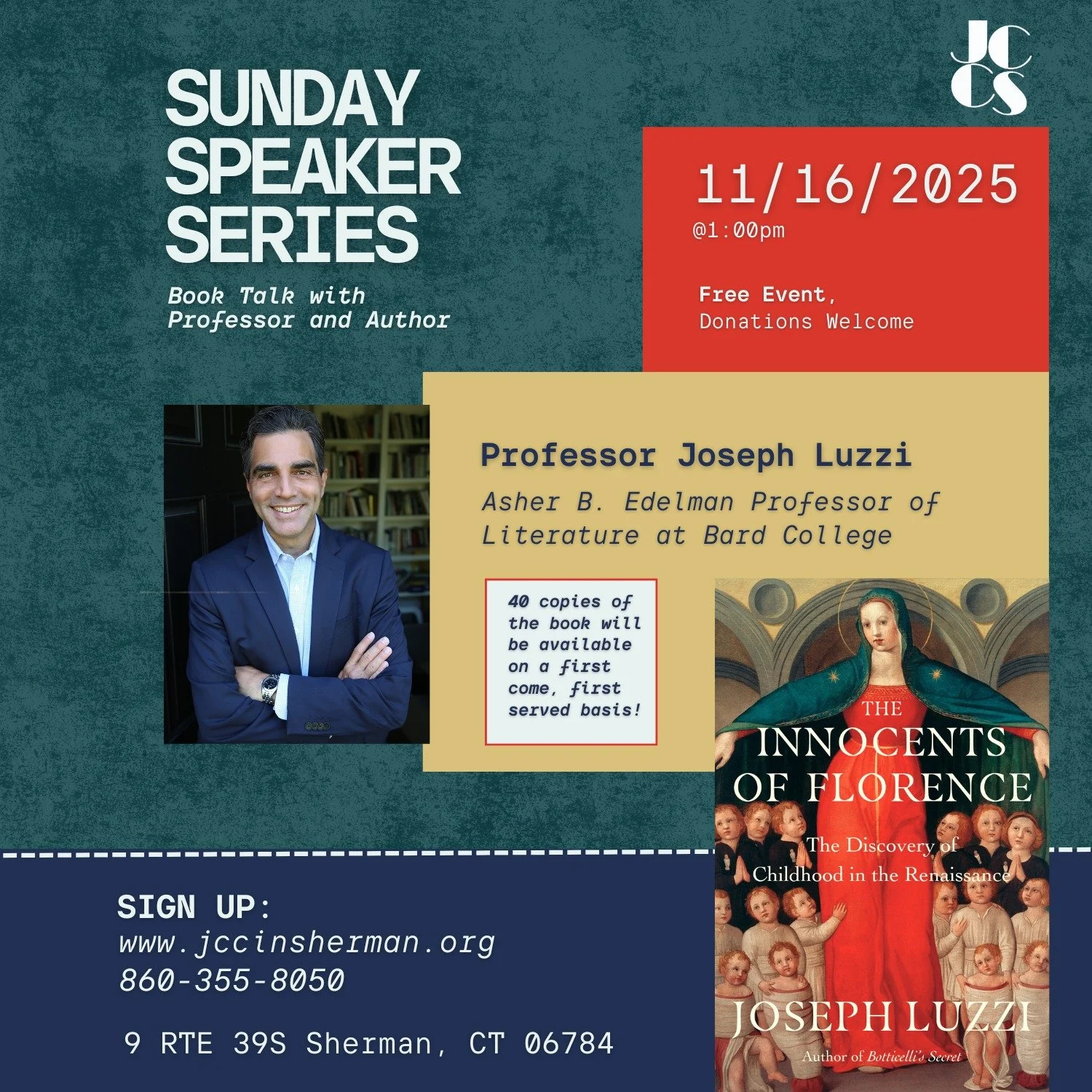 Join us for a Book Talk with Professor &amp; Author Joseph Luzzi on his latest release, The Innocents of Florence: The Renaissance Discovery of Childhood.

40 FREE copies of the book will be available!
First come, first served!

Sign Up
860-355-8050
