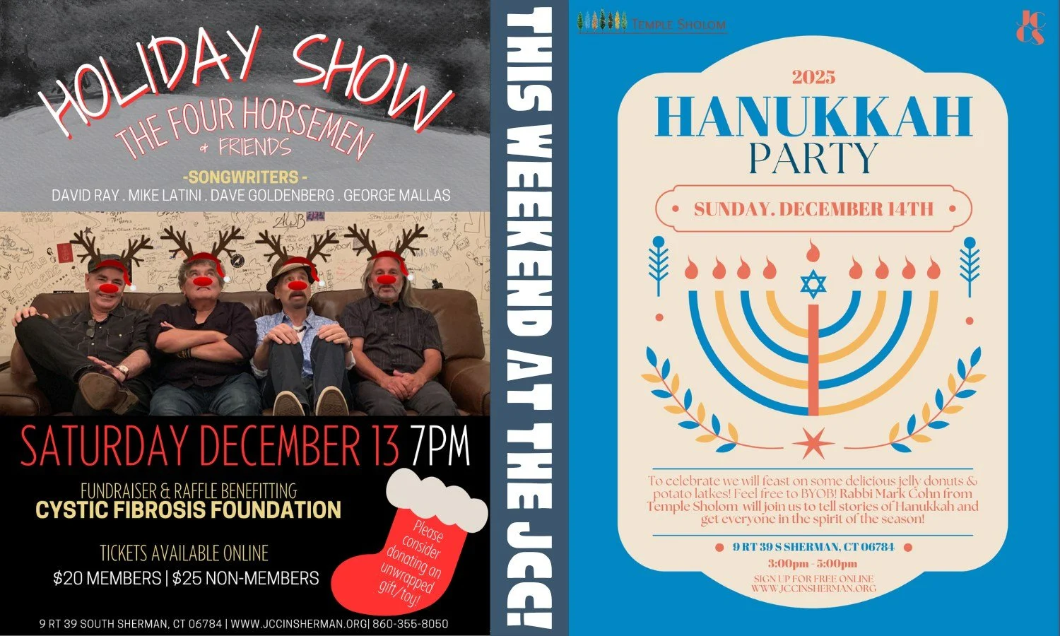 This weekend at the JCC!
Don't miss all the holiday fun!

Sign Up Now!
860-355-8050
info@jccinsherman.org
www.jccinsherman.org