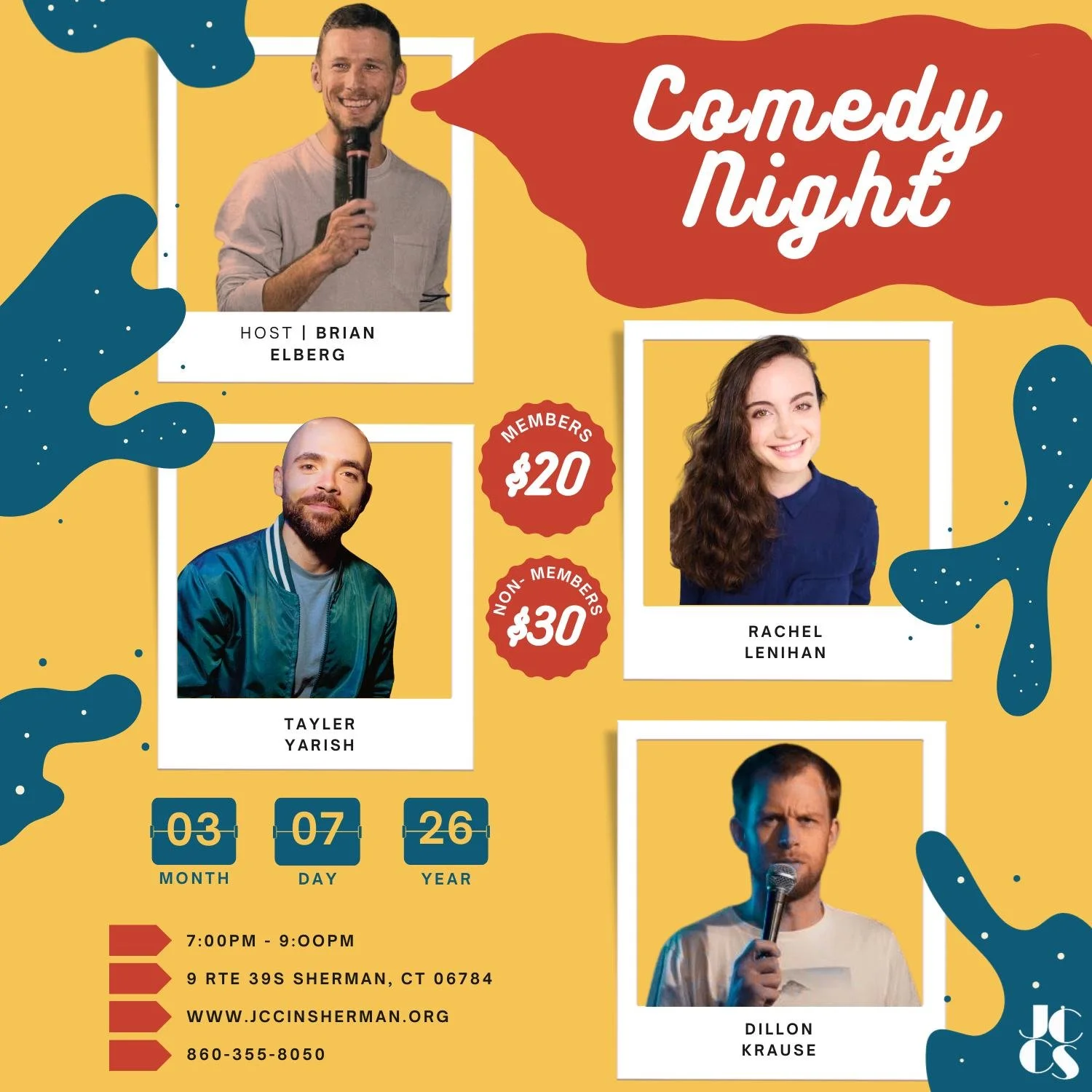 Join us for our annual comedy night! A night full of laughs with NYC comedians, Tayler Yarish, Dillon Krause, Rachel Lenihan, &amp; host Brian Elberg!

🌟🌟🌟

Sign Up:
860-355-8050
www.jccinsherman.org

🎤🎤🎤

Dillon Krause is a comedian based out 