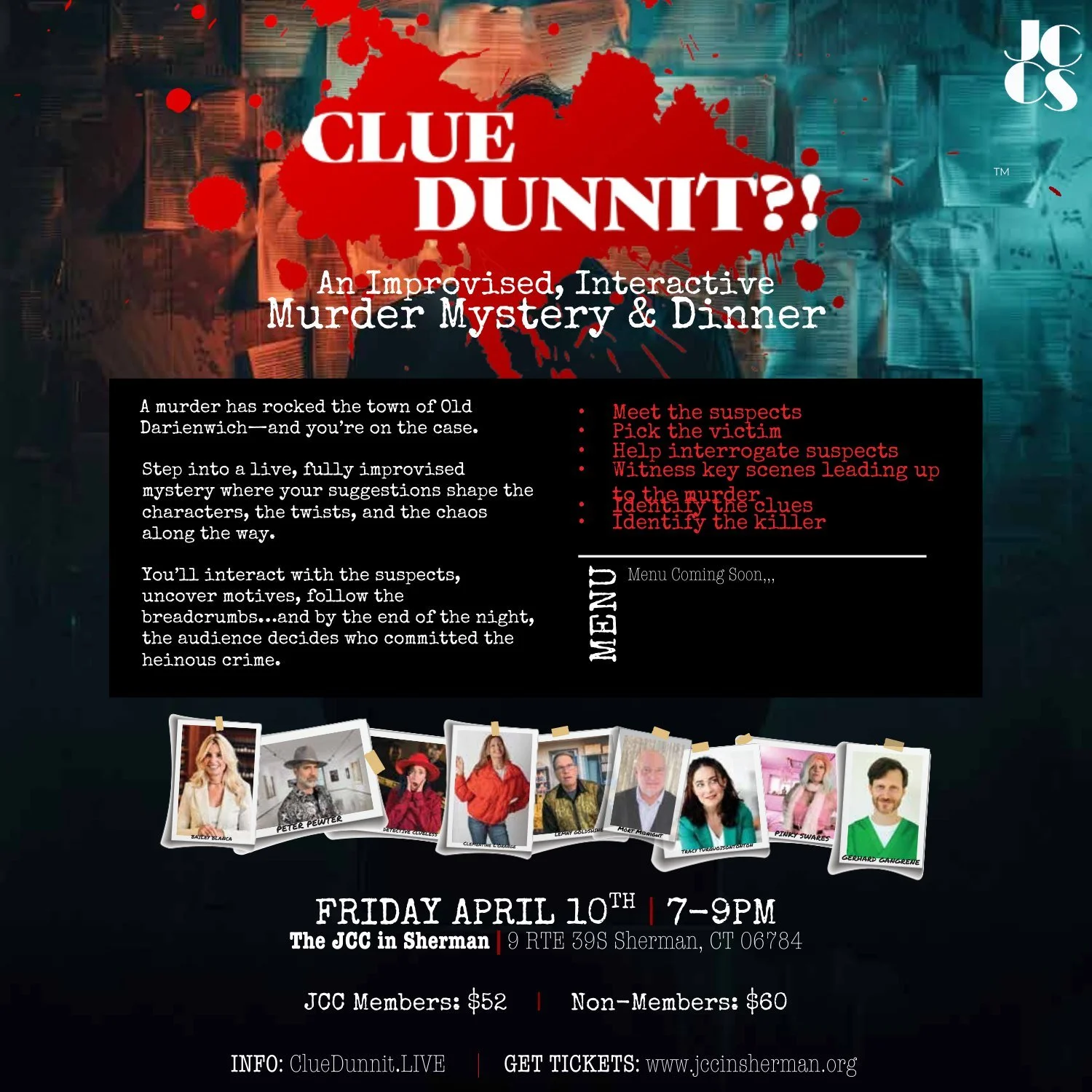 Dinner &amp; Murder Mystery with Clue Dunnit?!
⭐⭐⭐
At this event, help to solve a dark mystery while enjoying a delicious meal by local chef Lori Hendricks Bechtold!

Menu Coming Soon!

___

In the New England town of Old Darienwich, someone has been