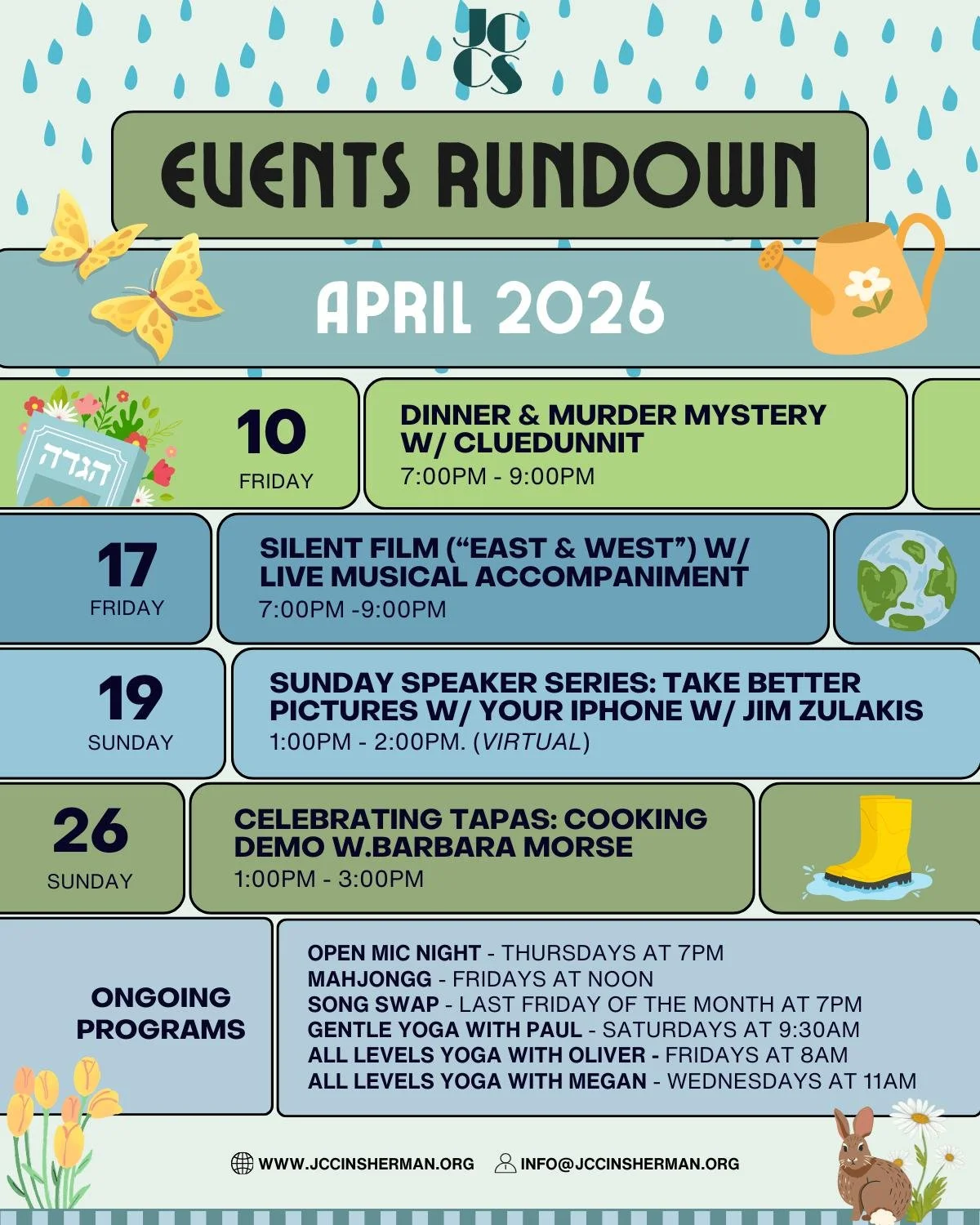 🐝April at the JCC☔

Sign Up Online At: www.jccinsherman.org