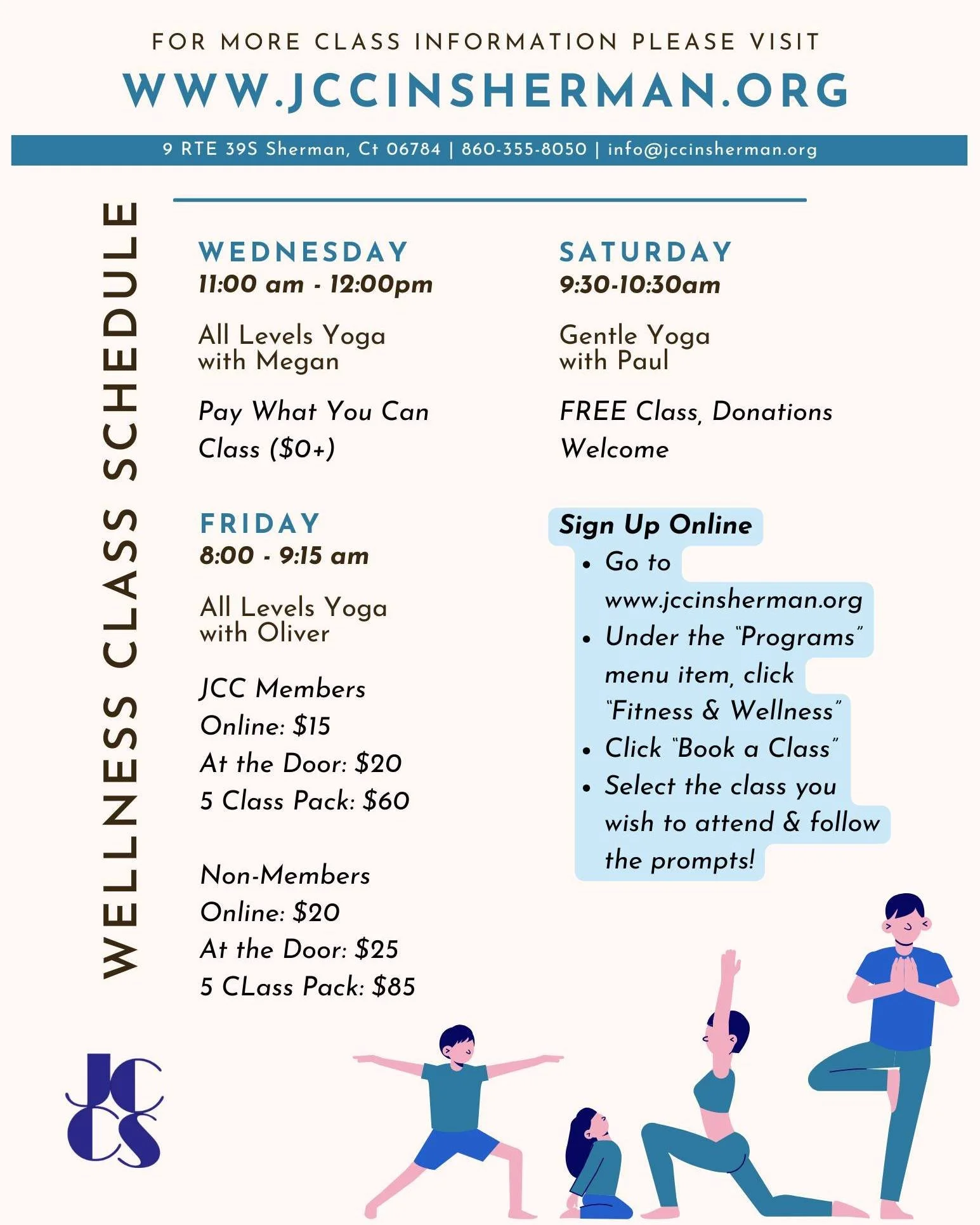 Yoga at the JCCS
🙆&zwj;♂🧘&zwj;♀️🕉️
To attend our yoga classes, you can either walk in or book online by visiting our website at www.jccinsherman.org

From the website homepage:
Hover over "Programs"
Click "Fitness &amp; Wellness&quo