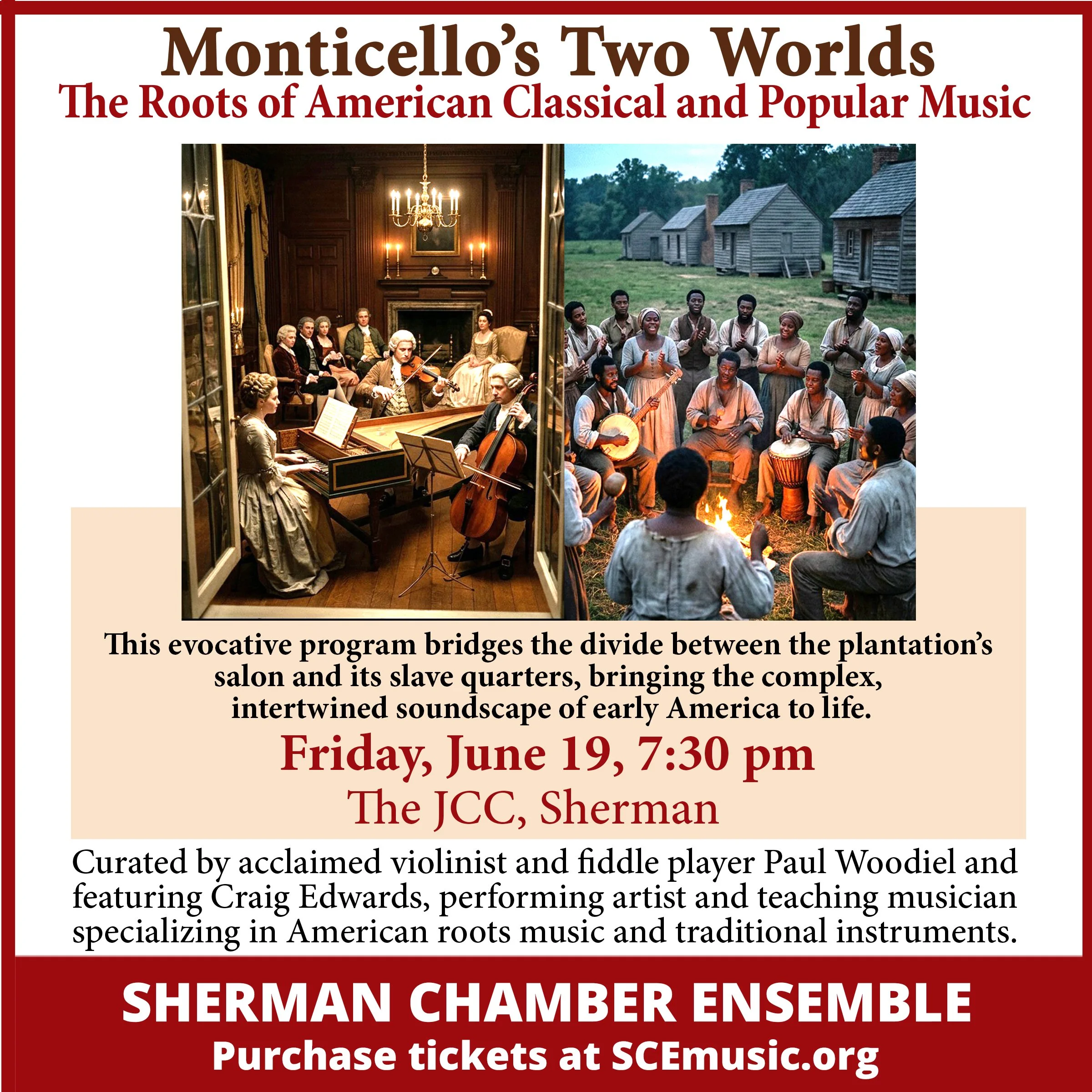 The Sherman Chamber Ensemble: Monticello’s Two Worlds - Sherman