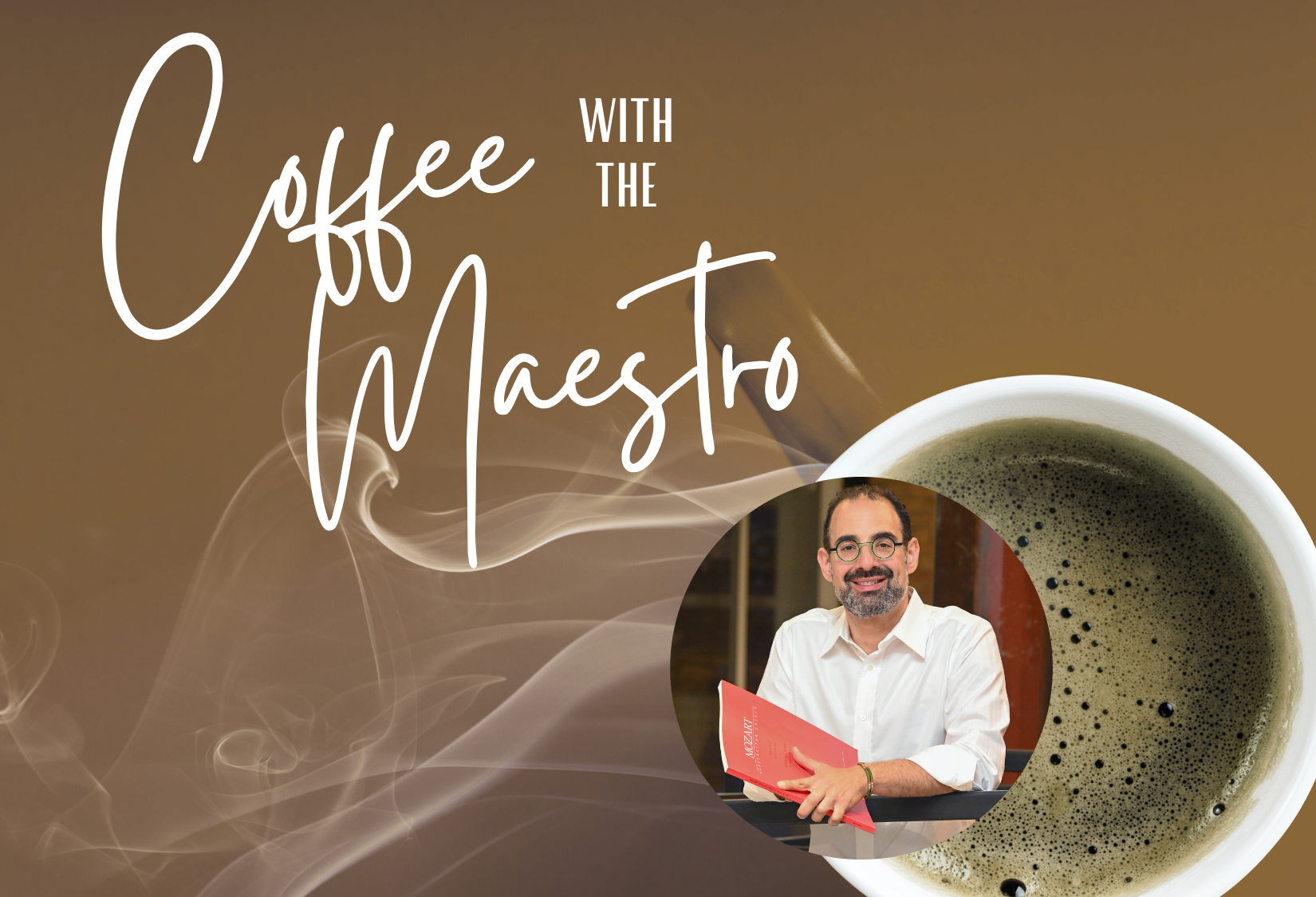 Coffee with the Maestro
