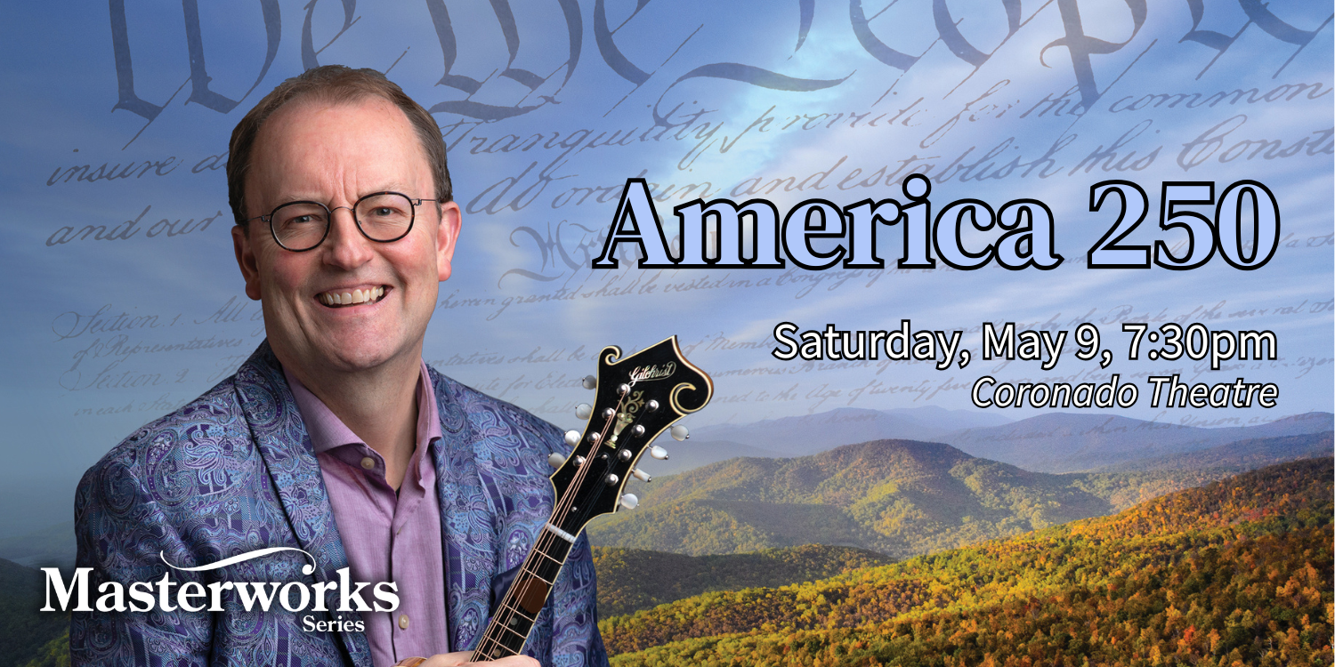 America 250. Saturday, May 9 at 7:30pm. Coronado Theatre