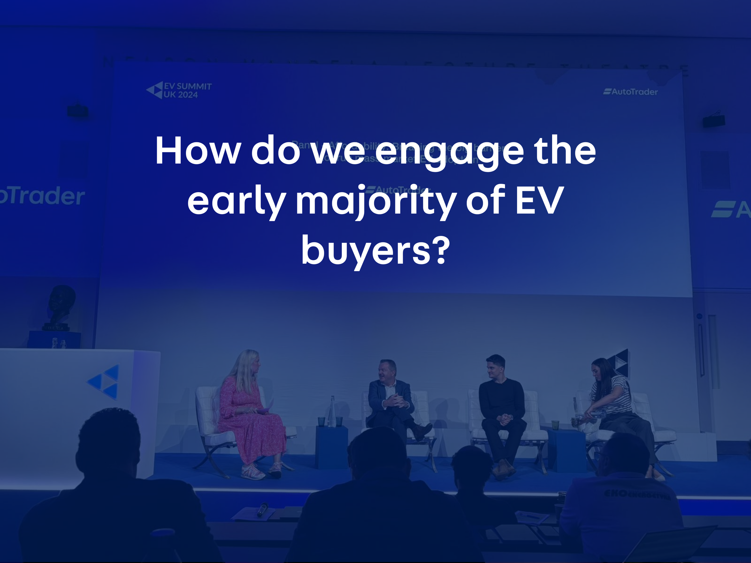 How do we engage the early majority of EV buyers?
