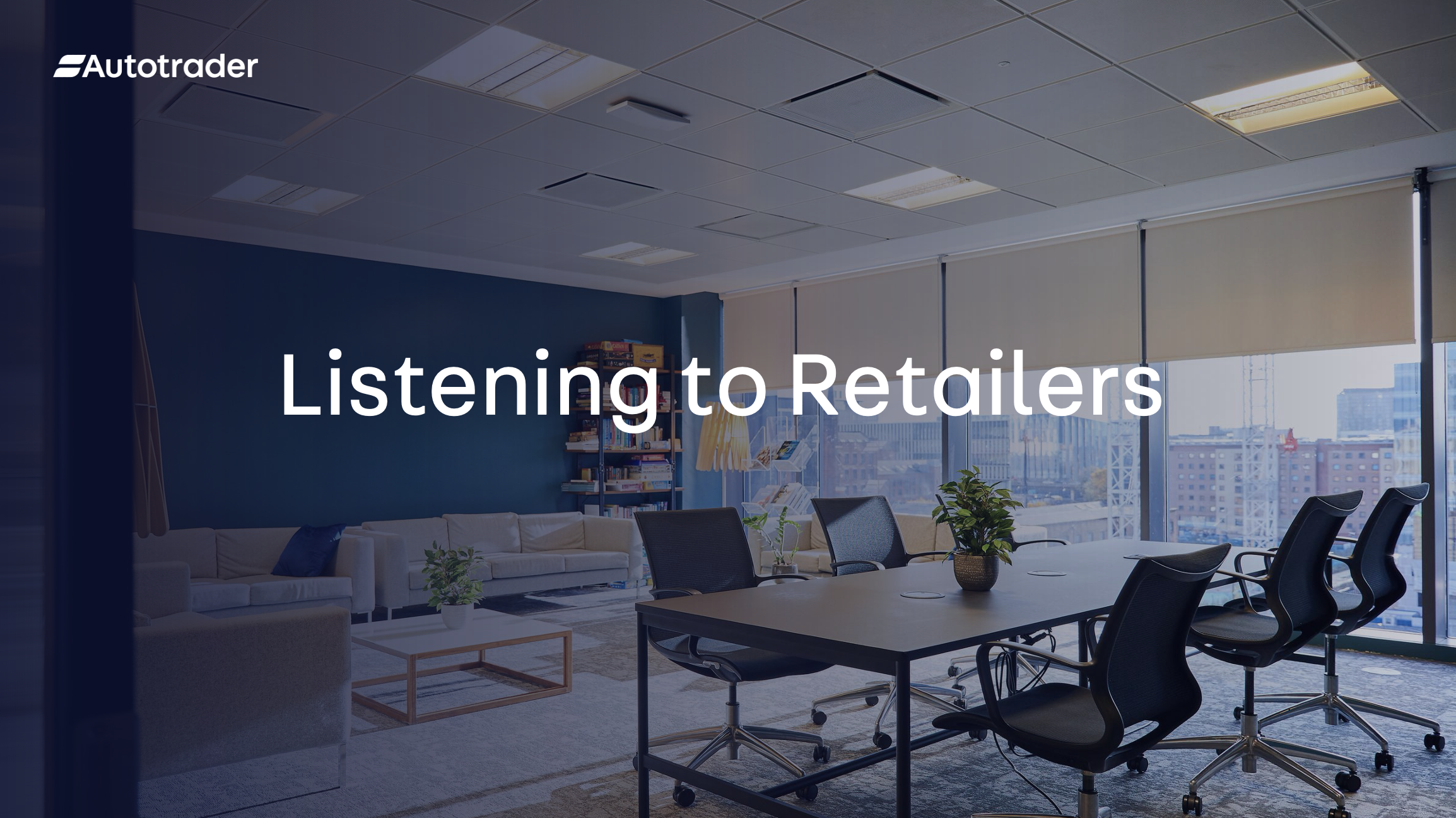 Listening to Retailers: What we heard and what we’re doing next