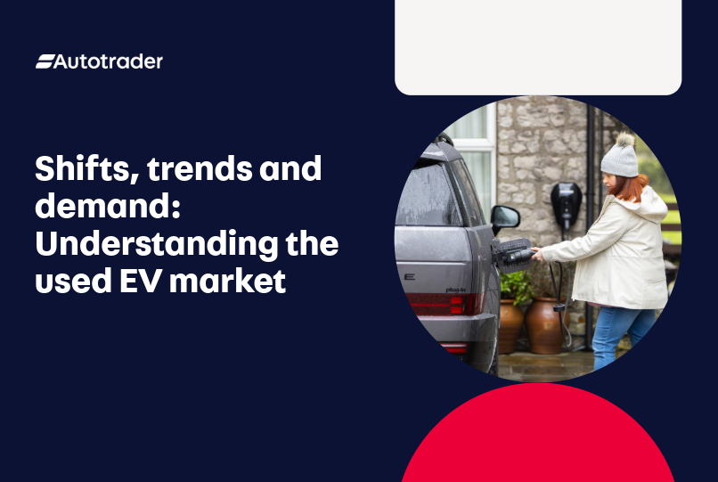 Shifts, trends and demand: Understanding the used EV market 