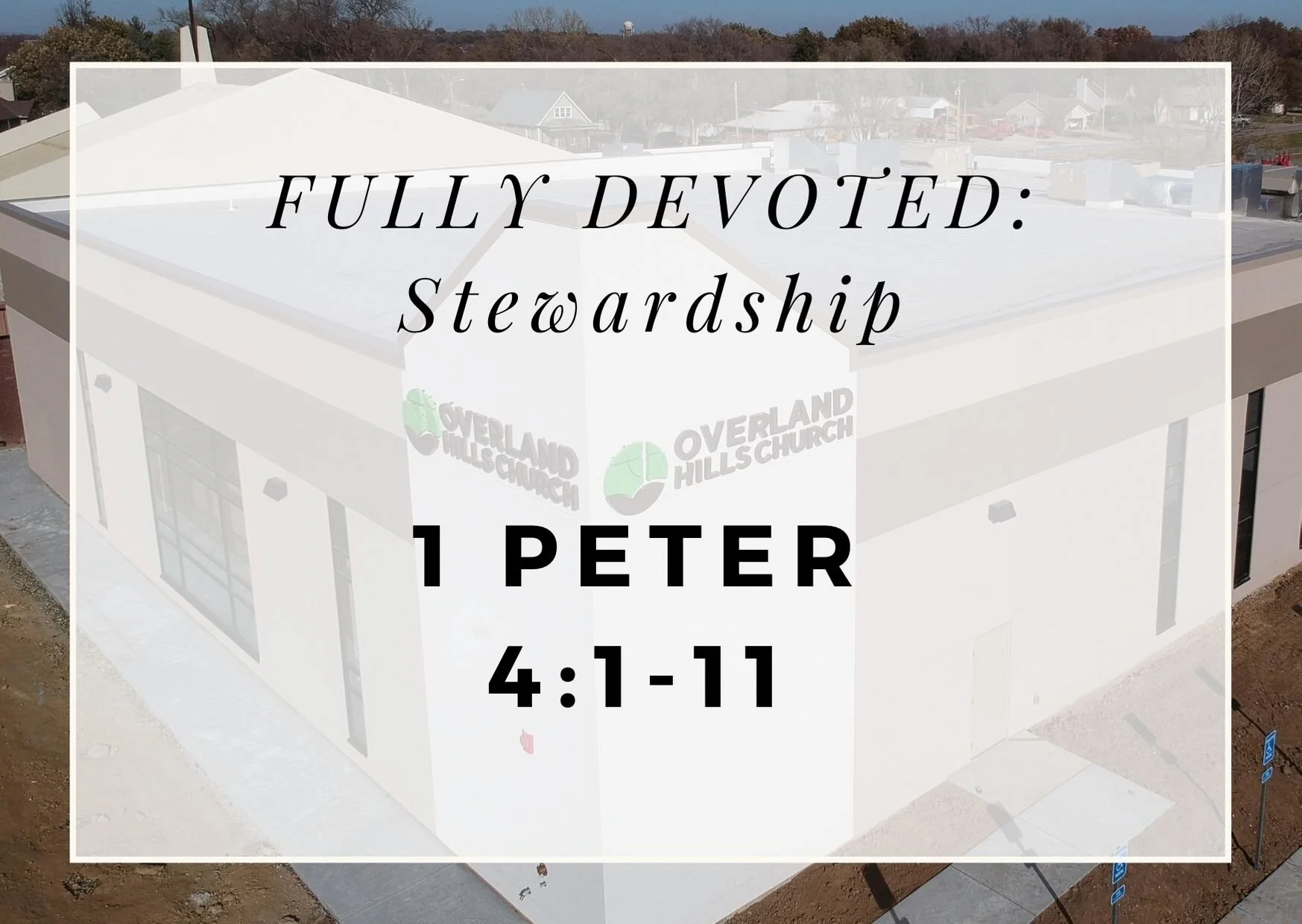 Fully Devoted: Stewardship