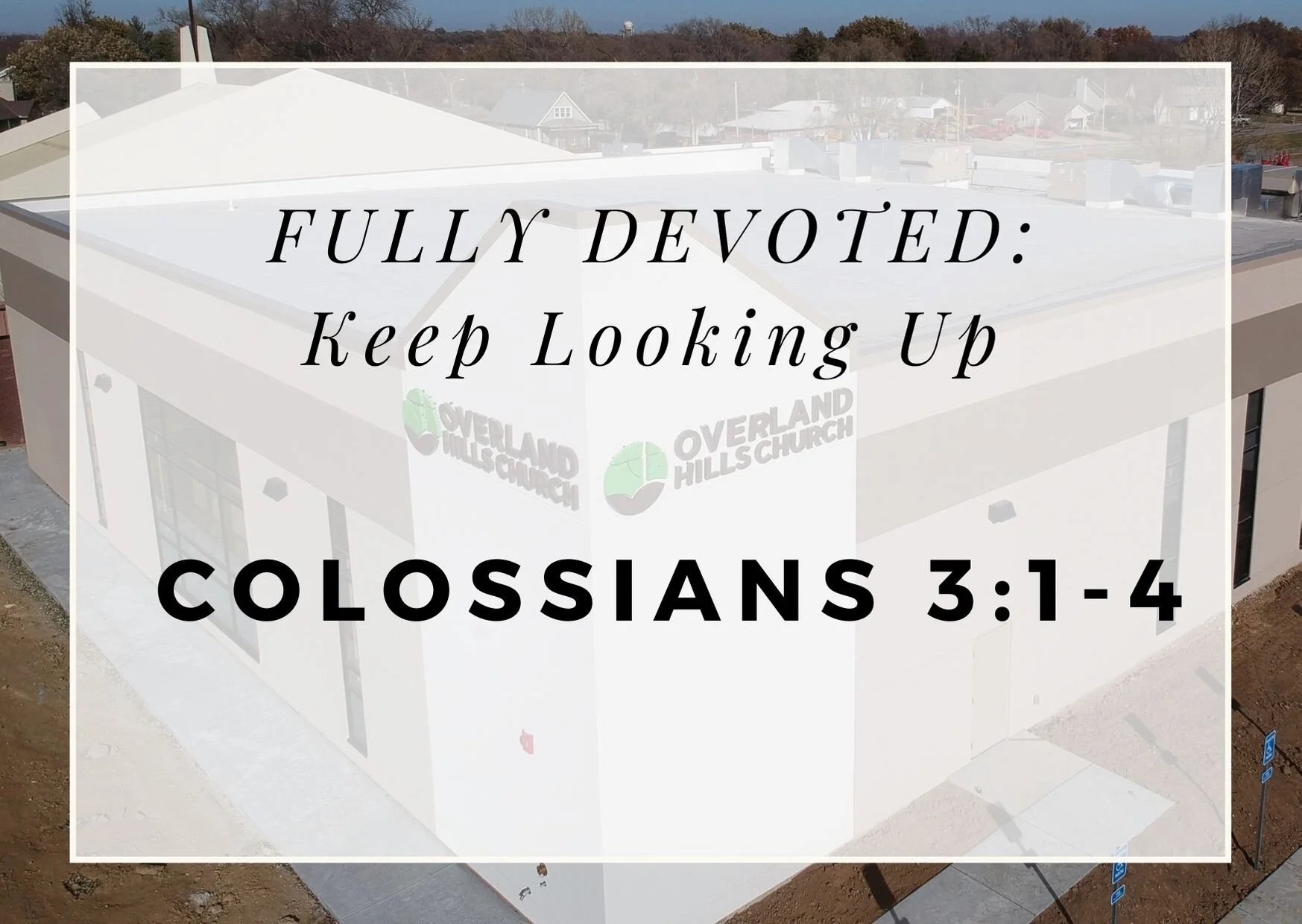 Fully Devoted: Keep Looking Up