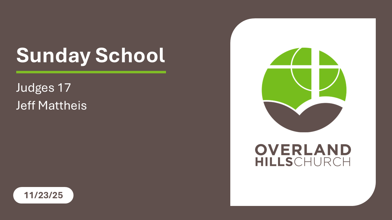 Judges 17 [11/23/25]