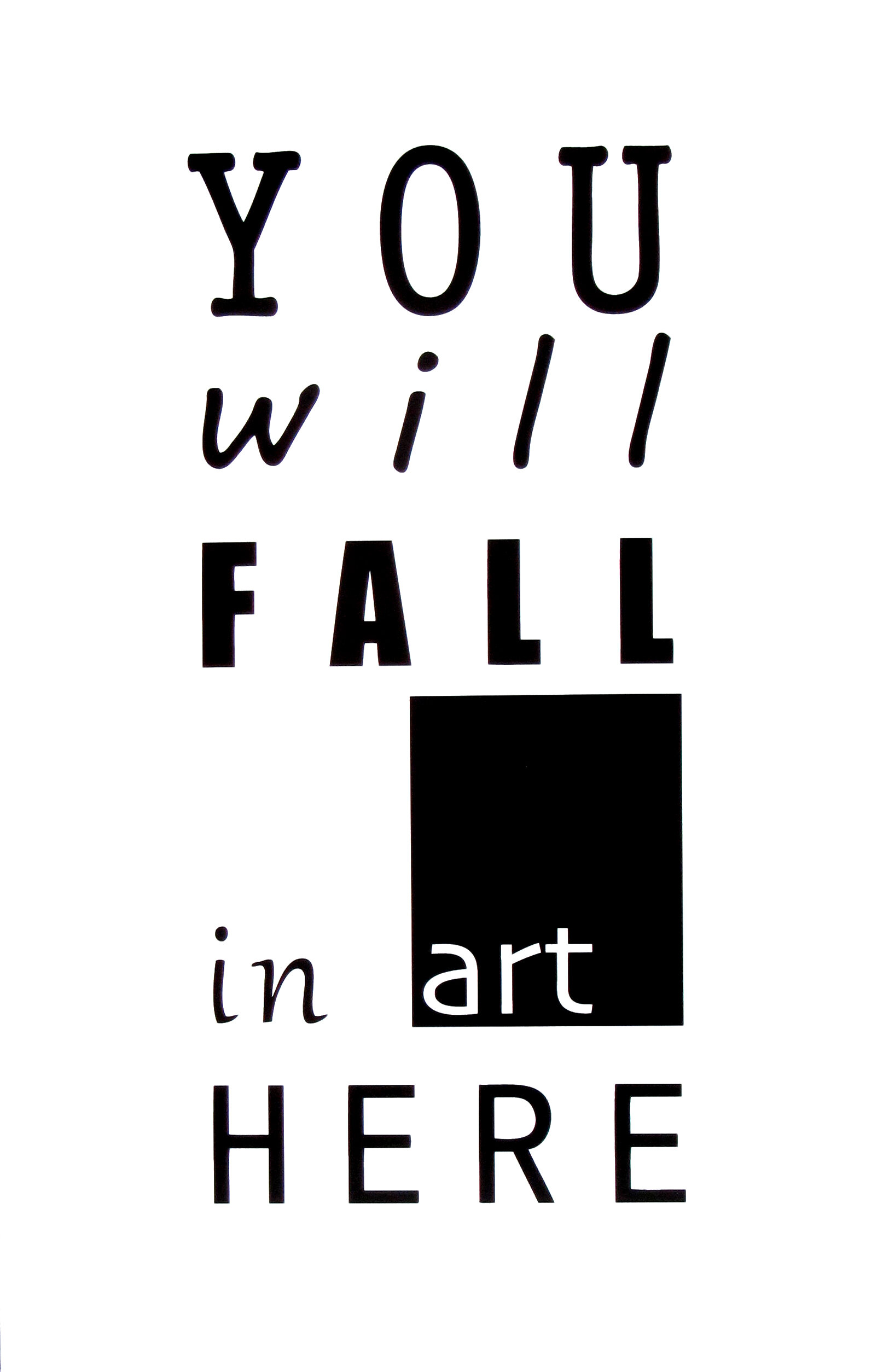 You will fall in art here.jpg