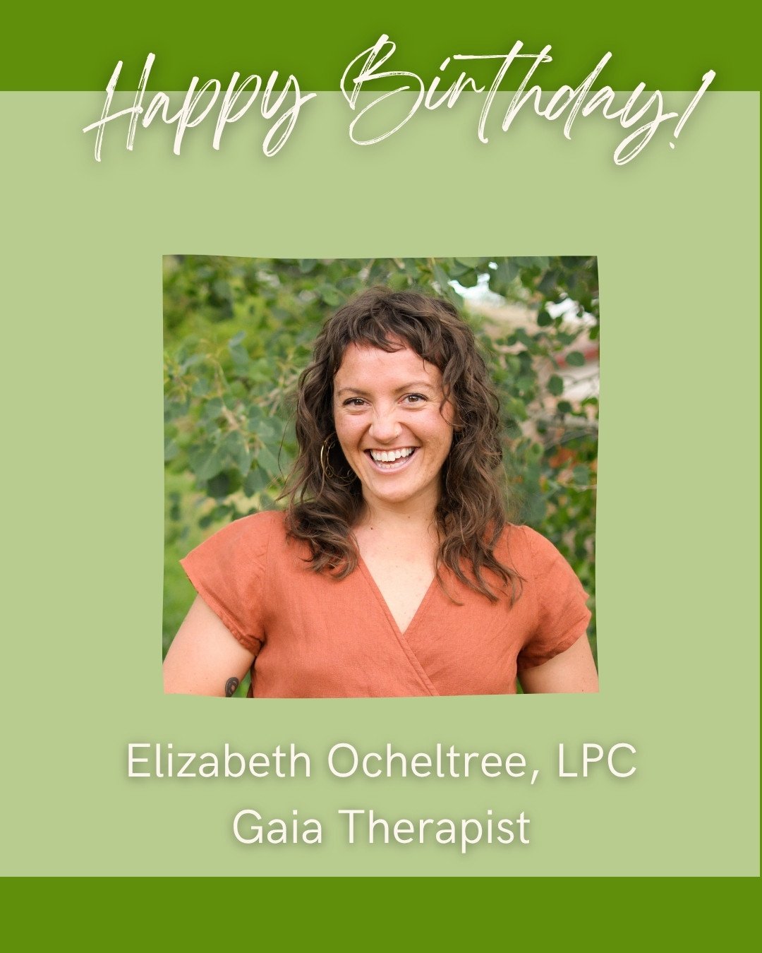 Wishing a very happy birthday to Gaia therapist Elizabeth Ocheltree!