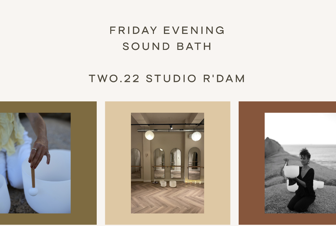 sound bath 📍 Friday Eve @Two22. STudio R’dam