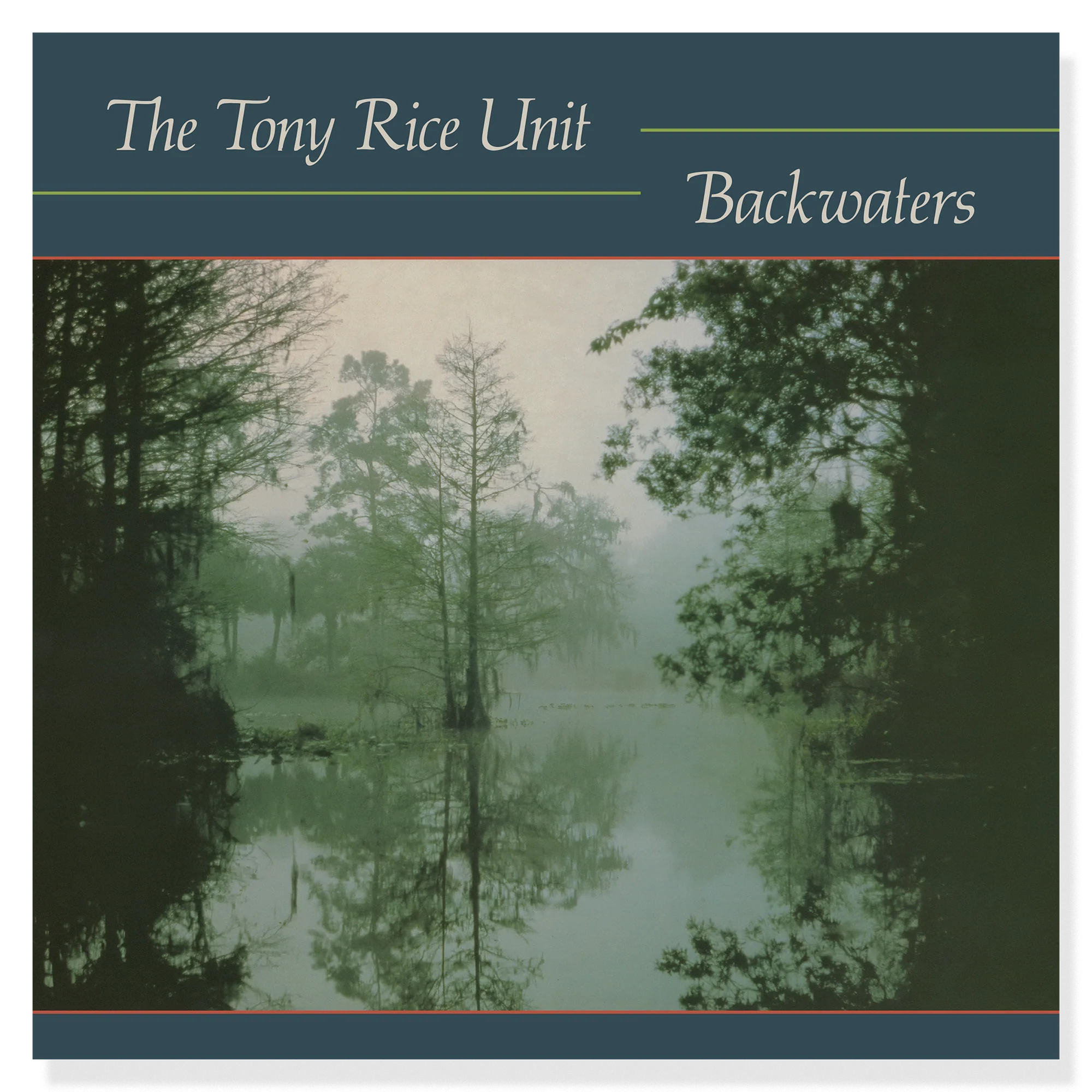 The Tony Rice Unit -blackwaters