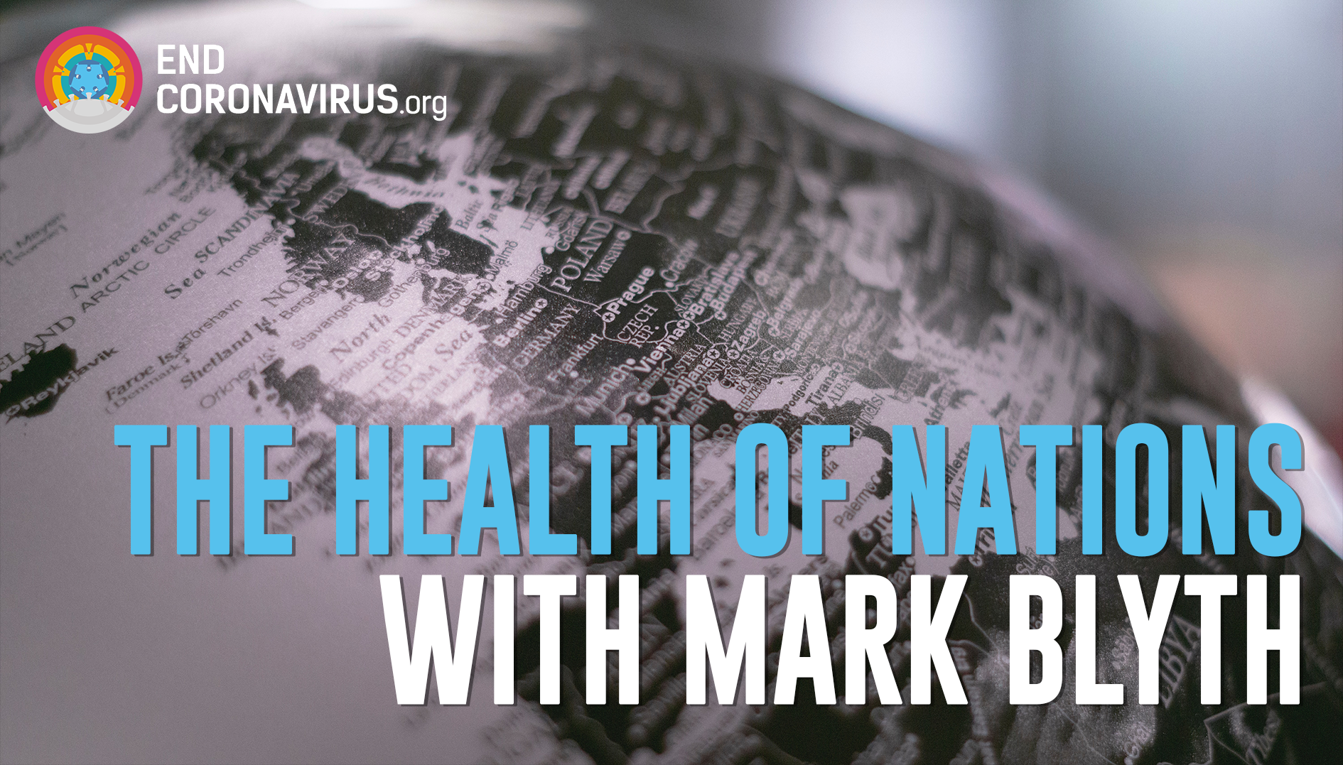 COVID On Air #10: The Health Of Nations with Mark Blyth