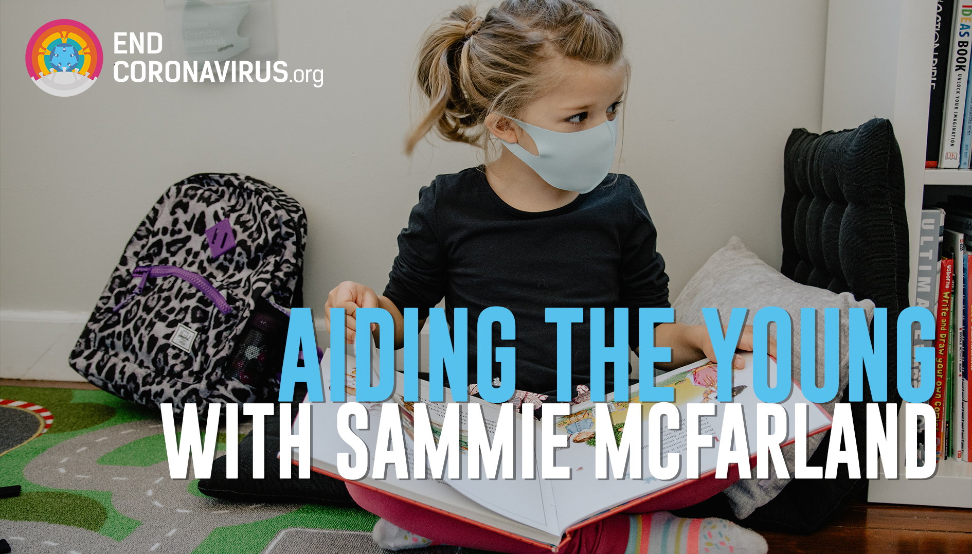 COVID On Air #11: Aiding The Young with Sammie Mcfarland