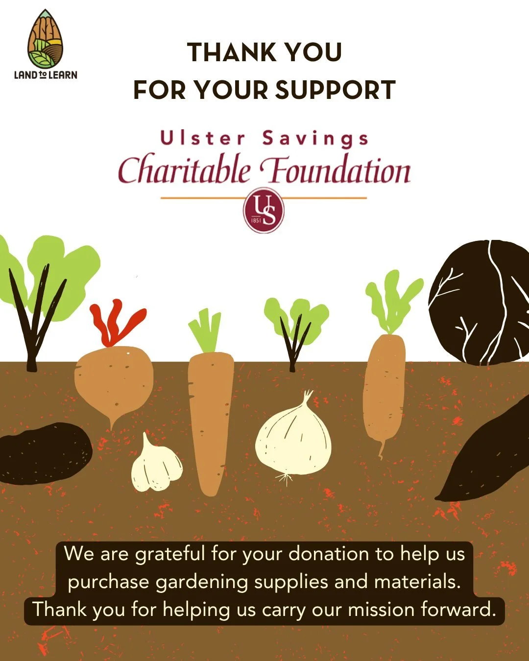 We are grateful to have received a $2,000 grant from the @ulstersavings Charitable Foundation for the purchase of gardening supplies and materials for this past school year!

Ulster Savings Bank&rsquo;s Charitable Foundation has been a generous suppo