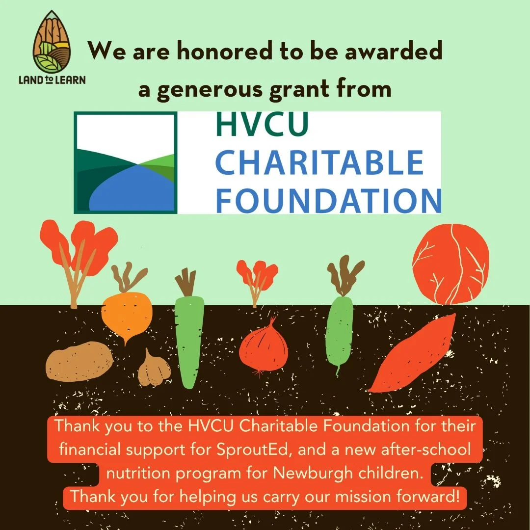 🥕 Big news for our school gardens! 🌽

Thank you so much to th@hudsonvalleycu Charitable Foundation for awarding Land to Learn a $15,000 grant this July! We are incredibly honored to be part of the 2026 Community Grant Program, which supported 80 am