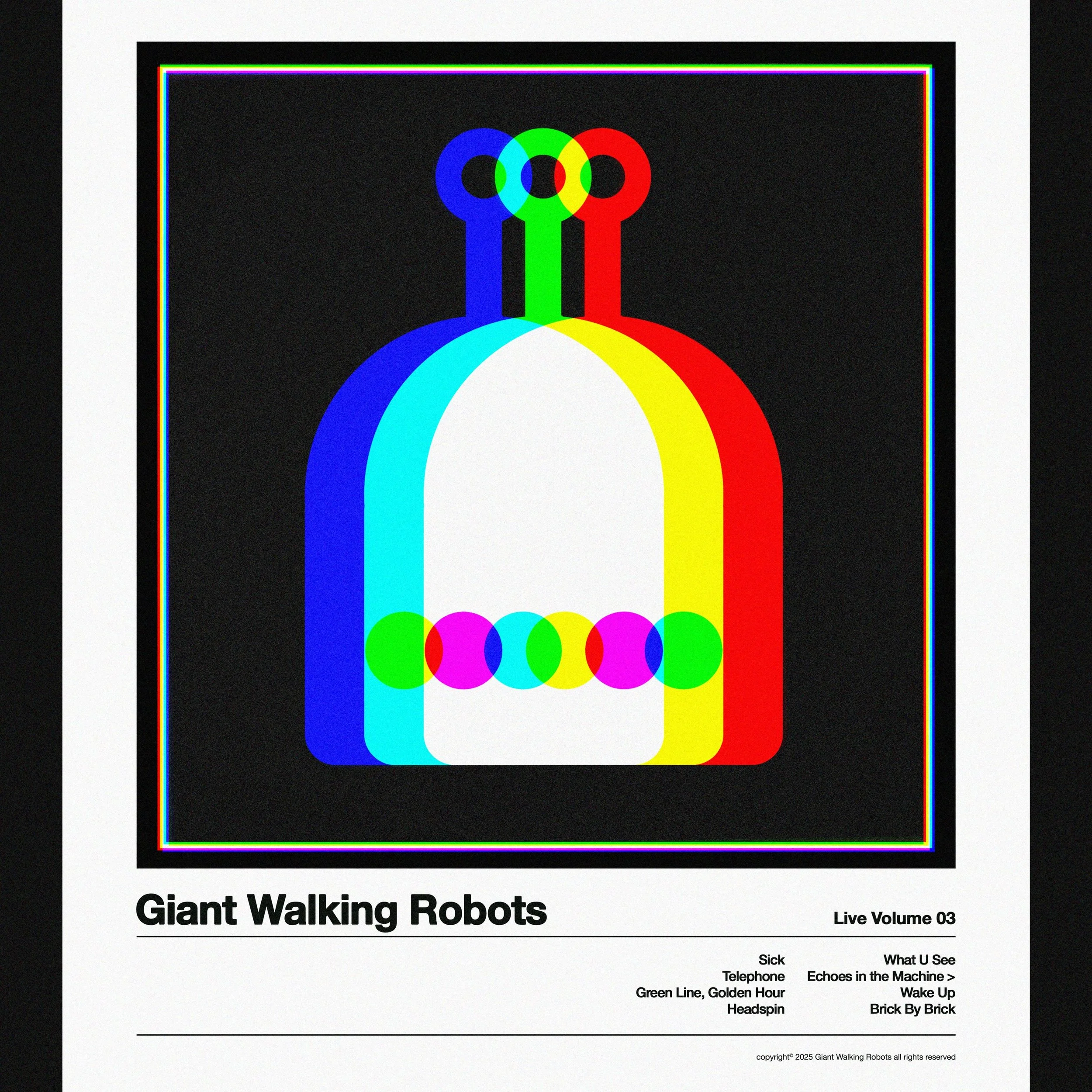 Giant Walking Robots newest Live release 'Live Volume 03' is available now.