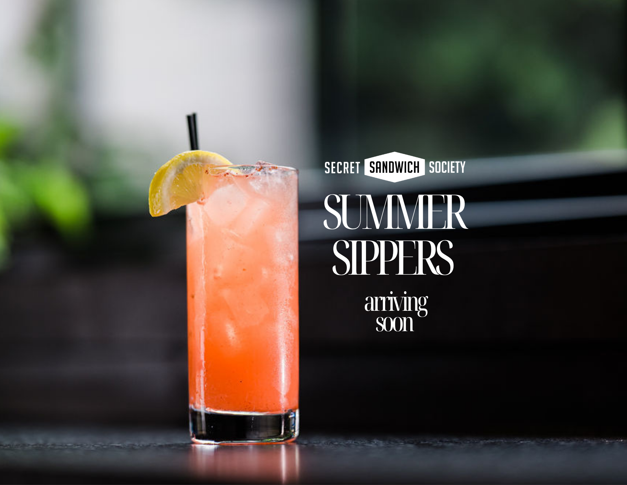 SUMMER season SIPPERS coming soon 
