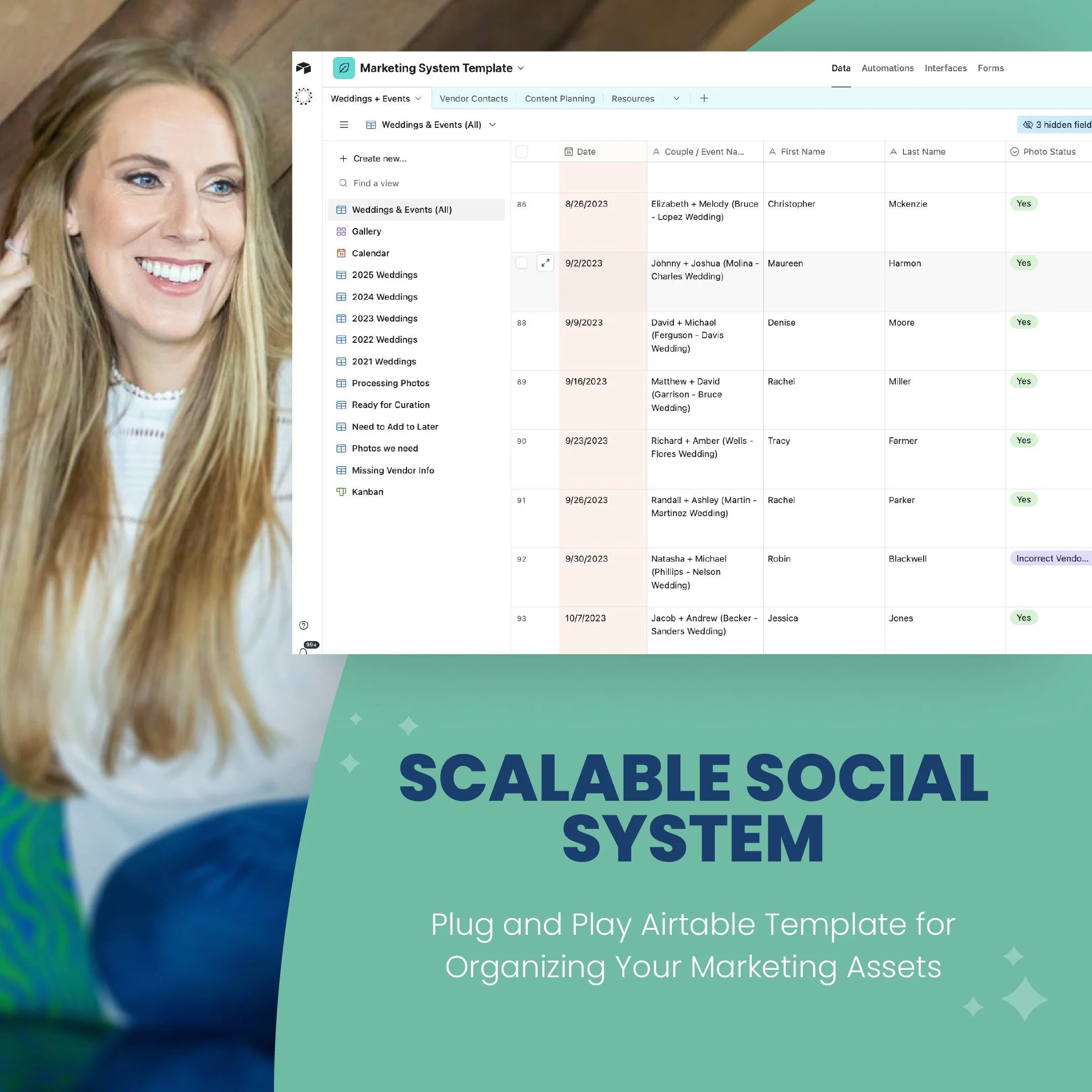 A woman with long blonde hair smiling, with a computer screen showing a marketing system template on the right side. The template lists wedding events, dates, and vendor details. Overlay text reads 'Scalable Social System: Plug and Play Airtable Temp