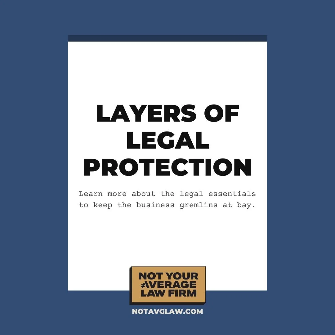 A promotional graphic from the law firm Not Your Average Law Firm, titled 'Layers of Legal Protection', which discusses legal essentials for businesses, with a website link 'notavglaw.com' at the bottom.