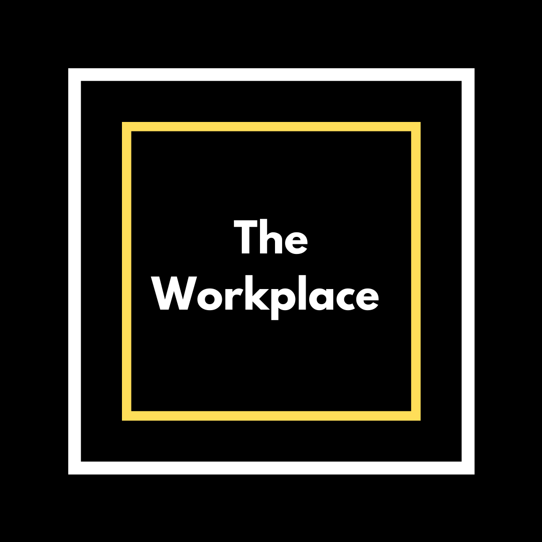 The Workplace