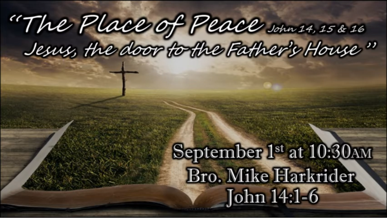 The Place of Peace - Jesus, The Door to The Father's House
