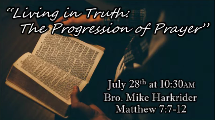 Living in Truth - The Progression of Prayer