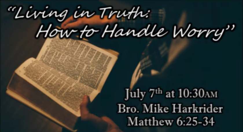 Living in Truth - How to Handle Worry