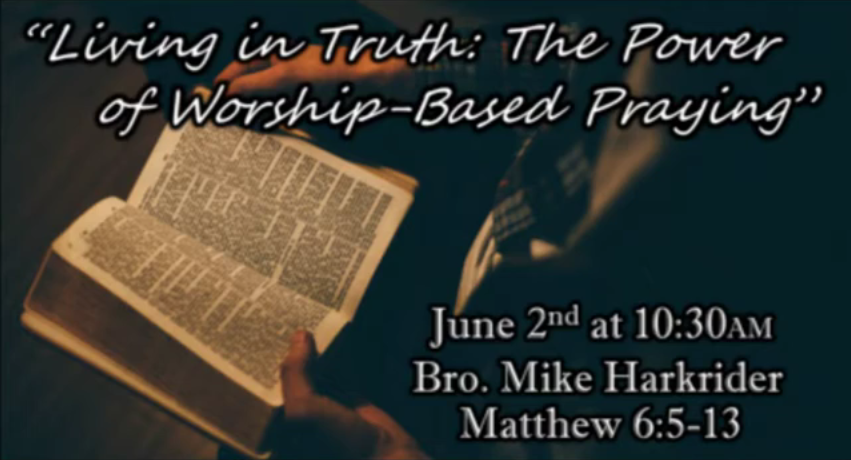 Living in Truth - The Power of Worship-Based Prayer