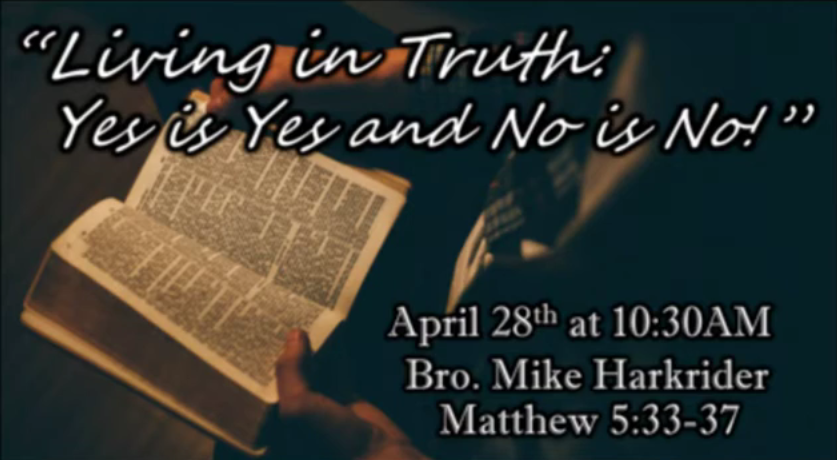 Living in Truth - Yes is Yes, No is No