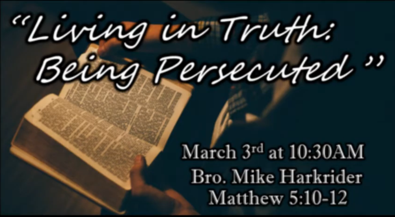 Living in Truth:  Being Persecuted