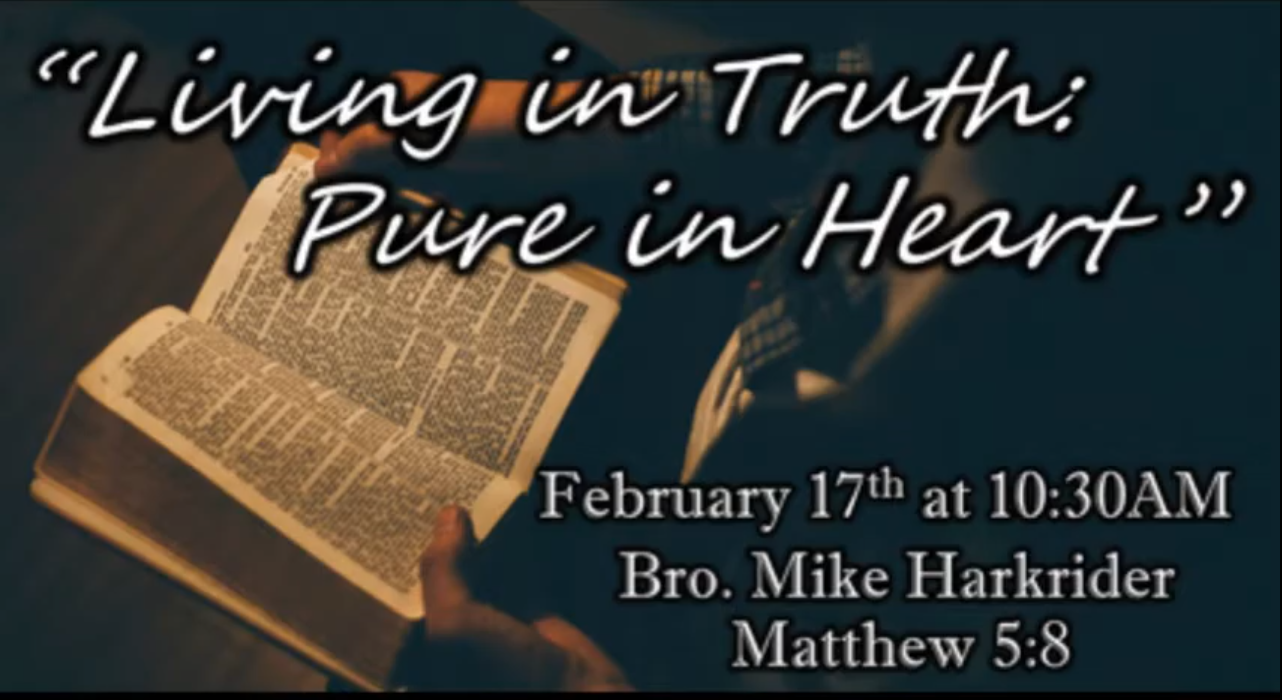 Living in Truth:  Pure in Heart